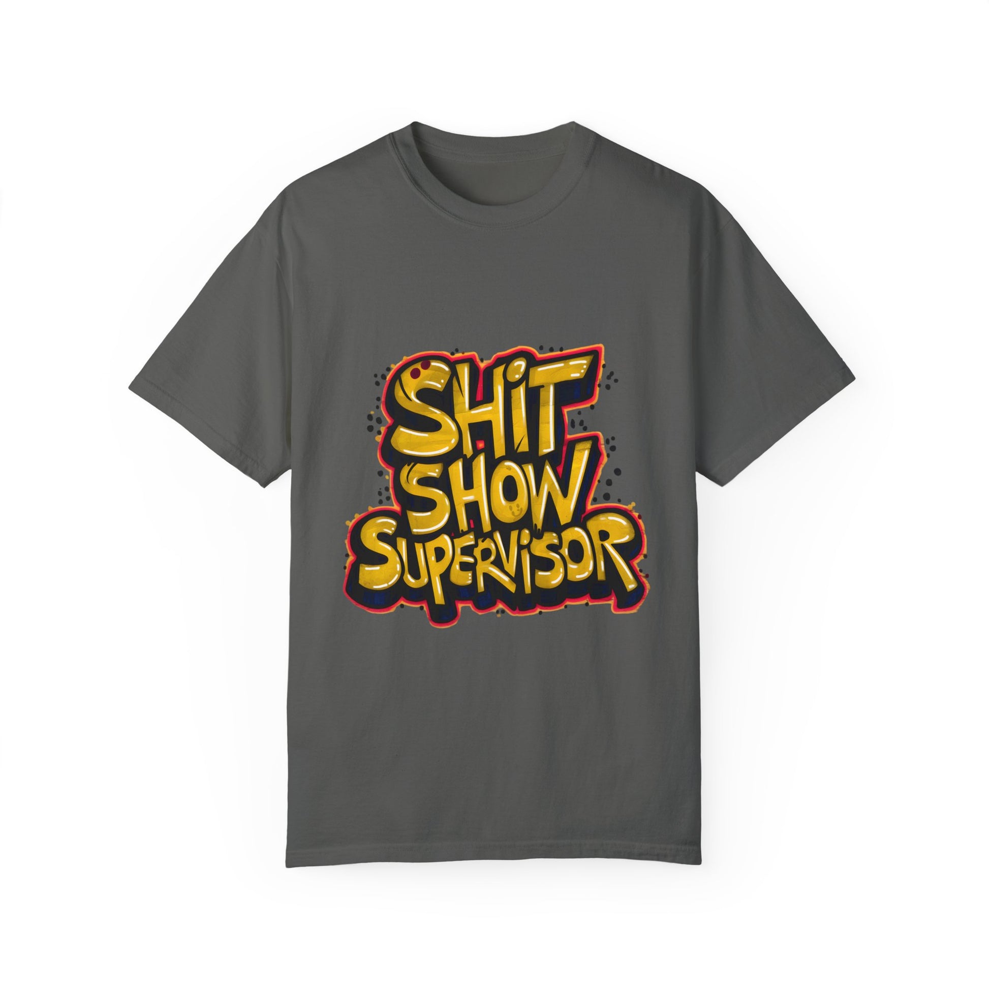 Shit Show Supervisor Urban Sarcastic Graphic Unisex Garment Dyed T-shirt Cotton Funny Humorous Graphic Soft Premium Unisex Men Women Pepper T-shirt Birthday Gift-12