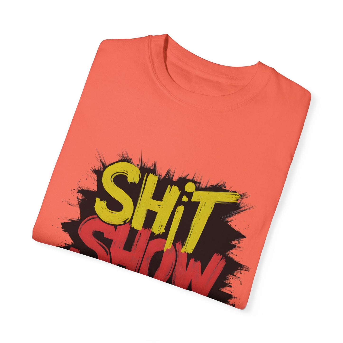 Shit Show Supervisor Urban Sarcastic Graphic Unisex Garment Dyed T-shirt Cotton Funny Humorous Graphic Soft Premium Unisex Men Women Bright Salmon T-shirt Birthday Gift-32