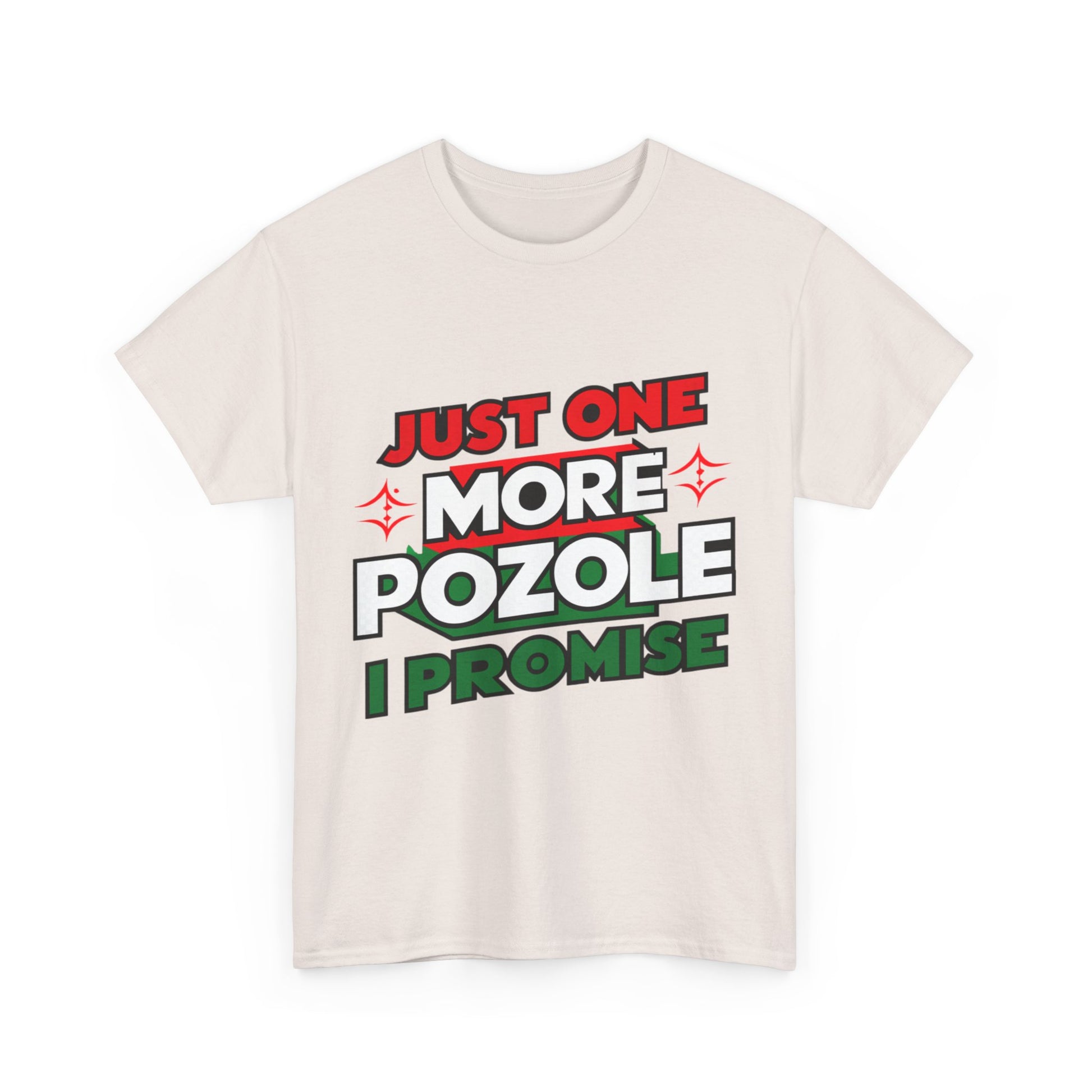 Just One More Pozole I Promise Mexican Food Graphic Unisex Heavy Cotton Tee Cotton Funny Humorous Graphic Soft Premium Unisex Men Women Ice Gray T-shirt Birthday Gift-48
