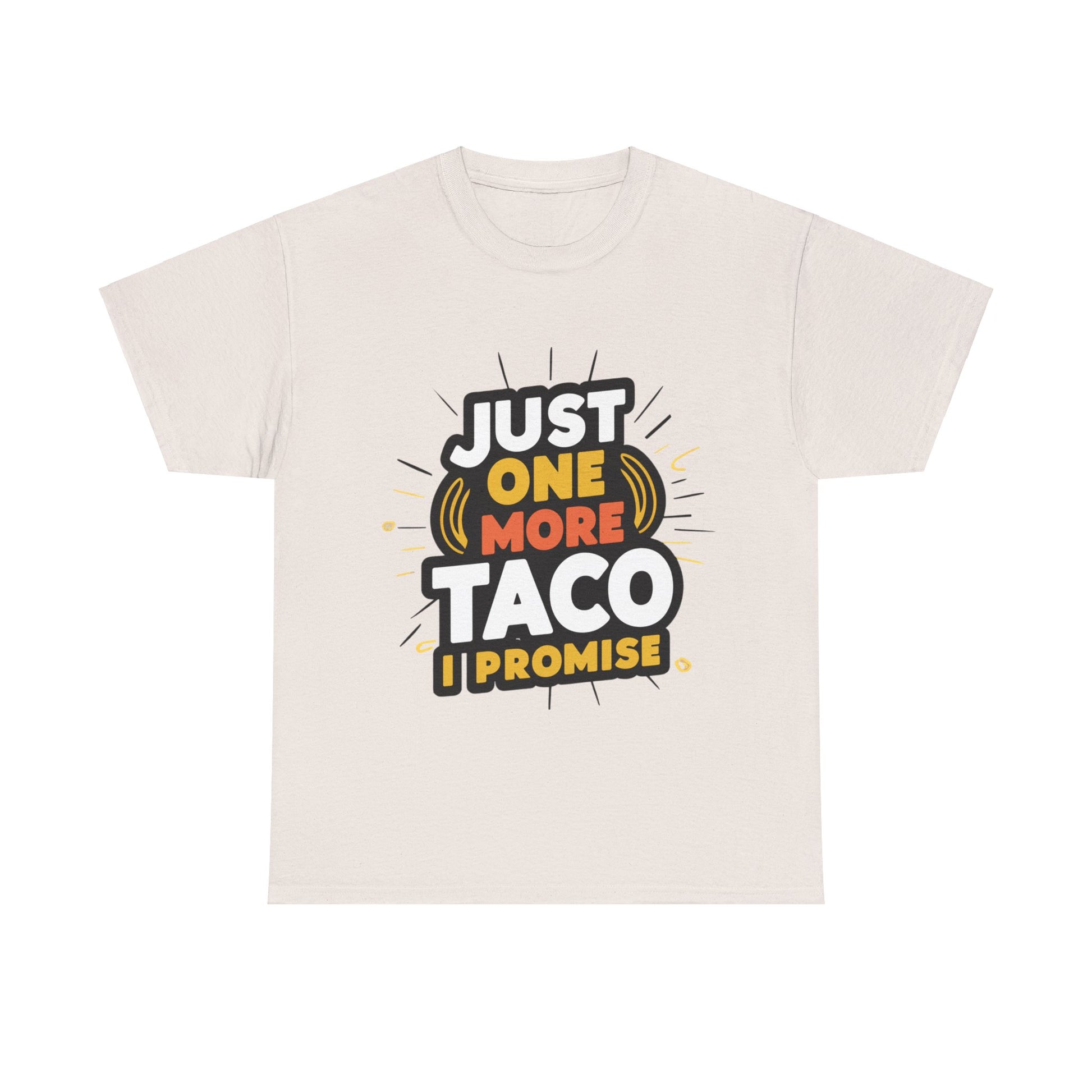 Just One More Taco I Promise Mexican Food Graphic Unisex Heavy Cotton Tee Cotton Funny Humorous Graphic Soft Premium Unisex Men Women Ice Gray T-shirt Birthday Gift-12