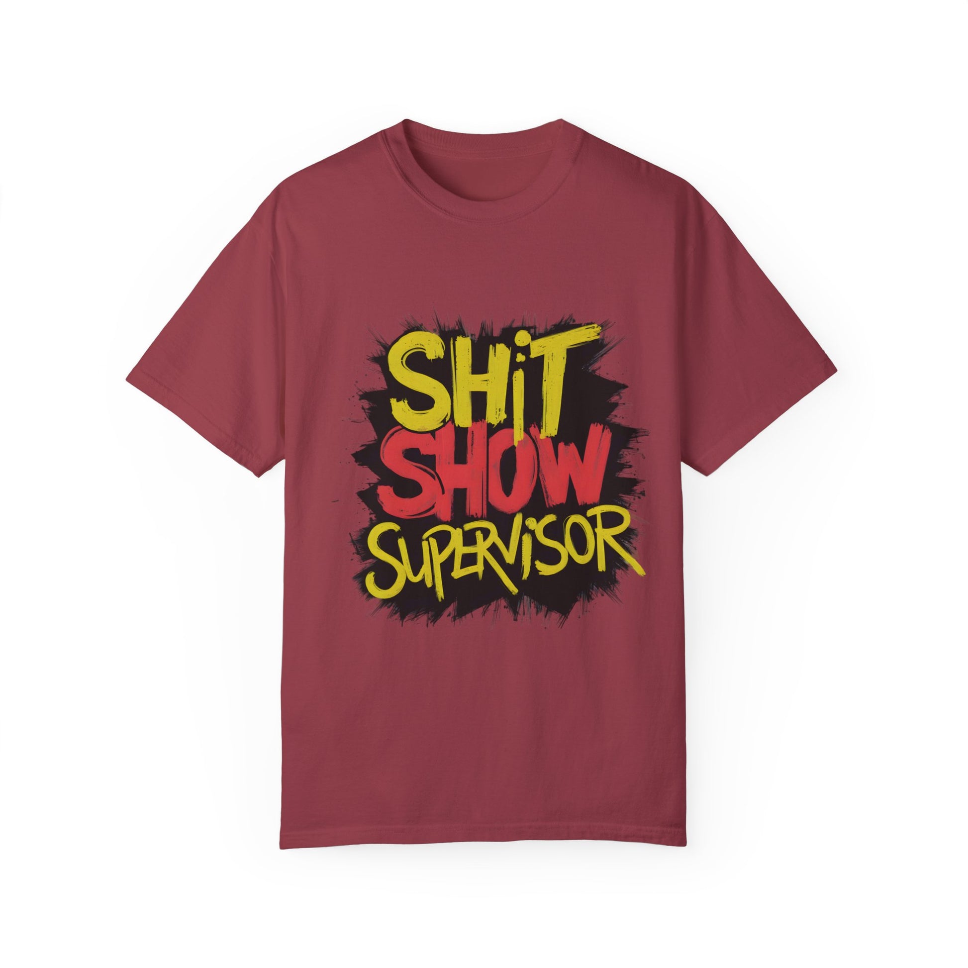Shit Show Supervisor Urban Sarcastic Graphic Unisex Garment Dyed T-shirt Cotton Funny Humorous Graphic Soft Premium Unisex Men Women Chili T-shirt Birthday Gift-7