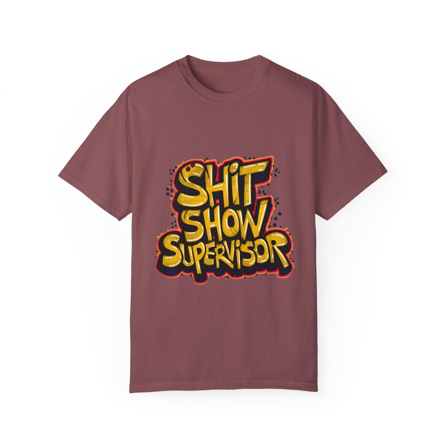 Shit Show Supervisor Urban Sarcastic Graphic Unisex Garment Dyed T-shirt Cotton Funny Humorous Graphic Soft Premium Unisex Men Women Brick T-shirt Birthday Gift-5