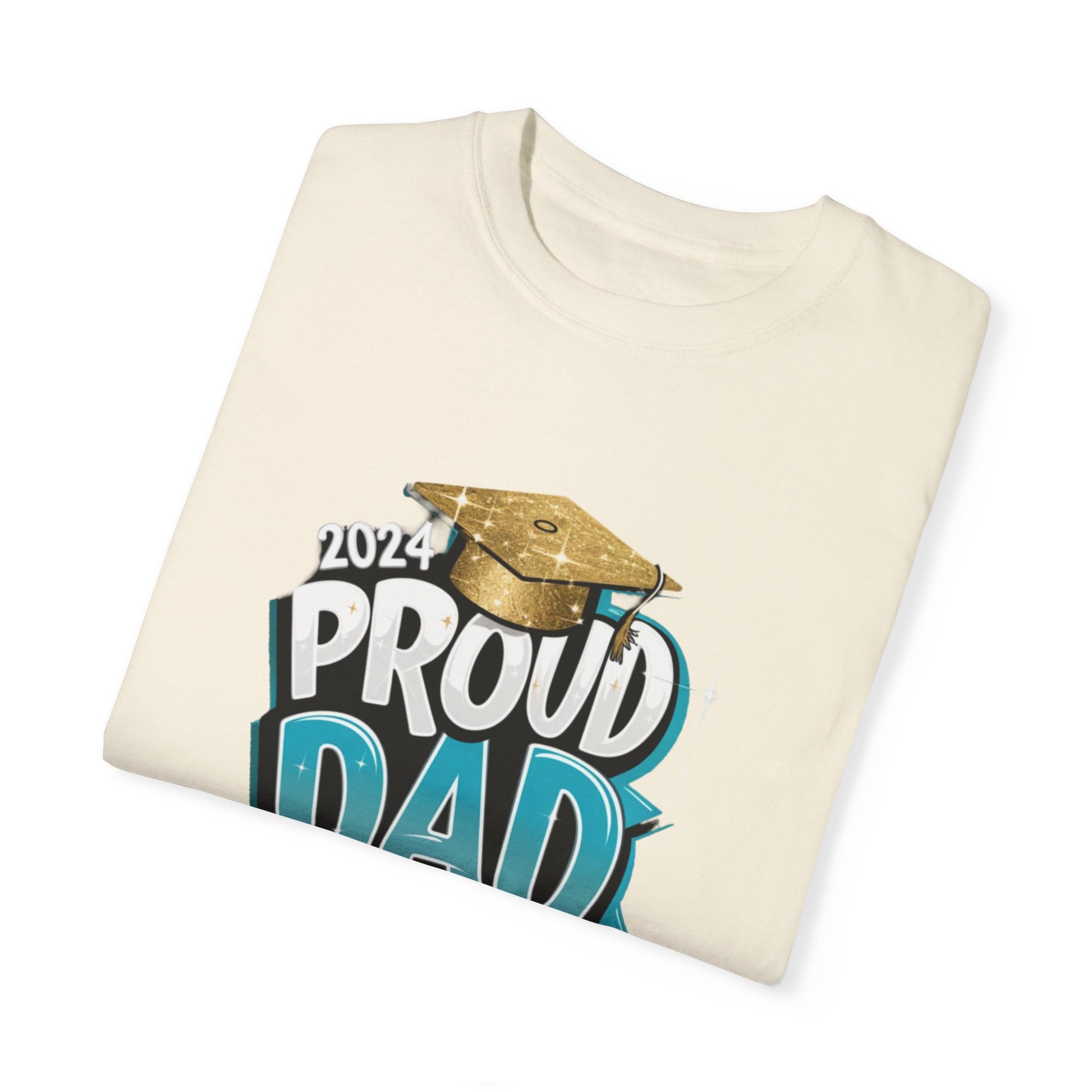 Proud Dad of a 2024 Graduate Unisex Garment-dyed T-shirt Cotton Funny Humorous Graphic Soft Premium Unisex Men Women Ivory T-shirt Birthday Gift-44