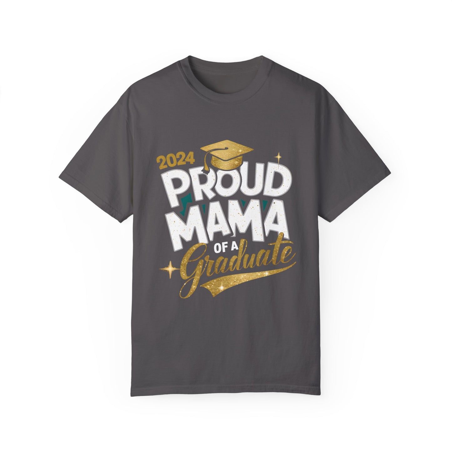 Proud Mama of a 2024 Graduate Unisex Garment-dyed T-shirt Cotton Funny Humorous Graphic Soft Premium Unisex Men Women Graphite T-shirt Birthday Gift-8