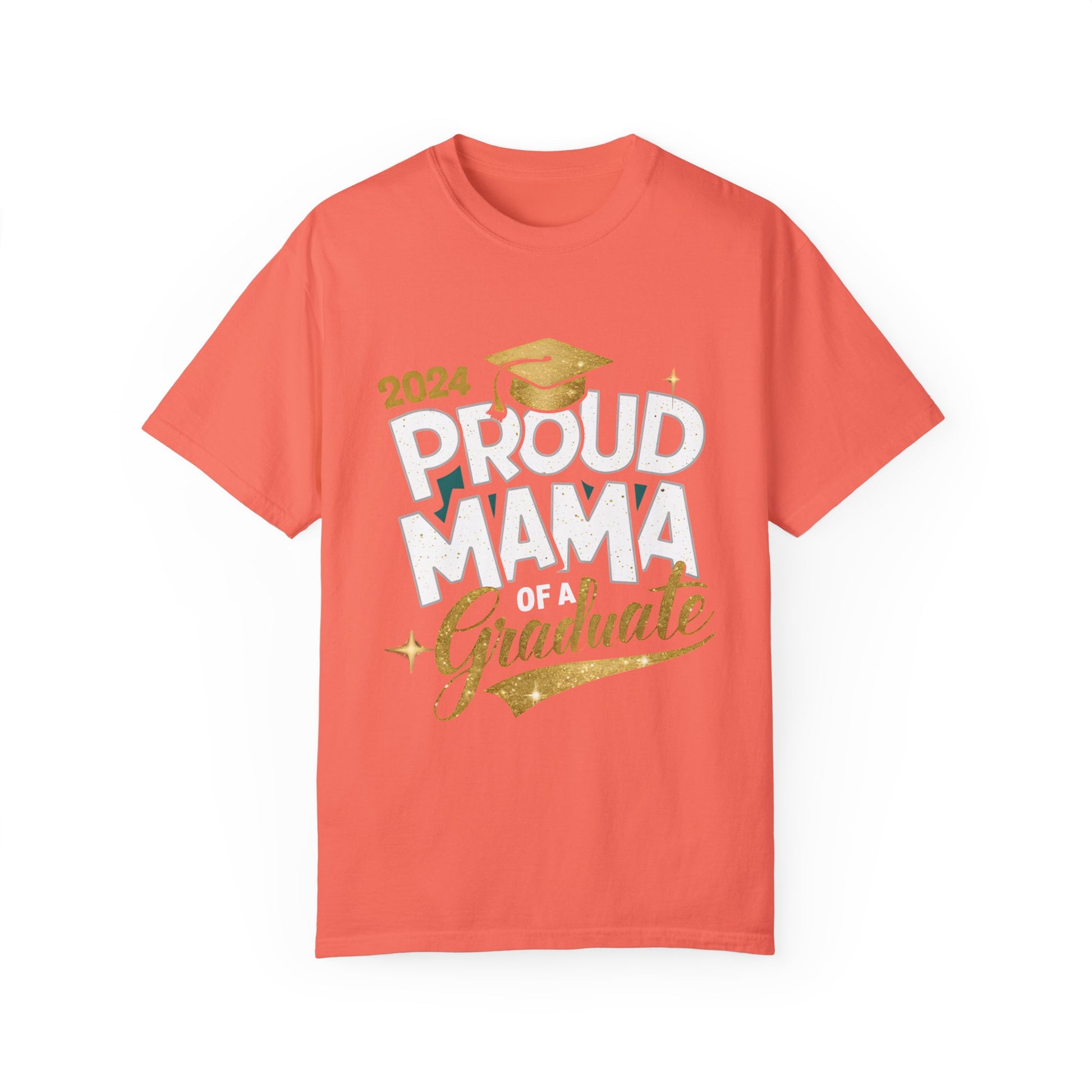 Proud Mama of a 2024 Graduate Unisex Garment-dyed T-shirt Cotton Funny Humorous Graphic Soft Premium Unisex Men Women Bright Salmon T-shirt Birthday Gift-6