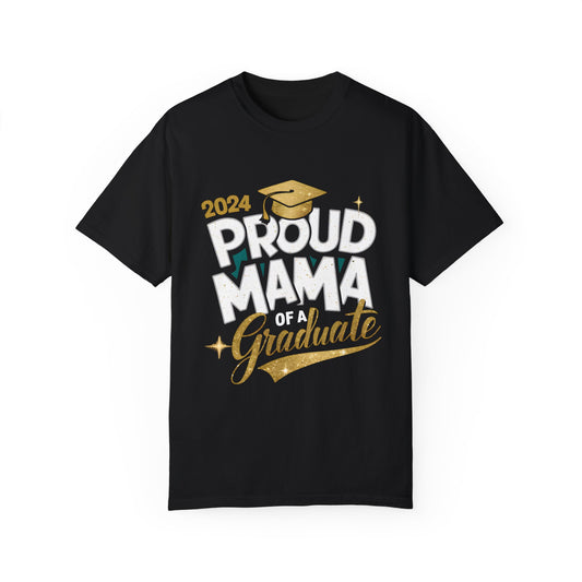 Proud Mama of a 2024 Graduate Unisex Garment-dyed T-shirt Cotton Funny Humorous Graphic Soft Premium Unisex Men Women Black T-shirt Birthday Gift-1