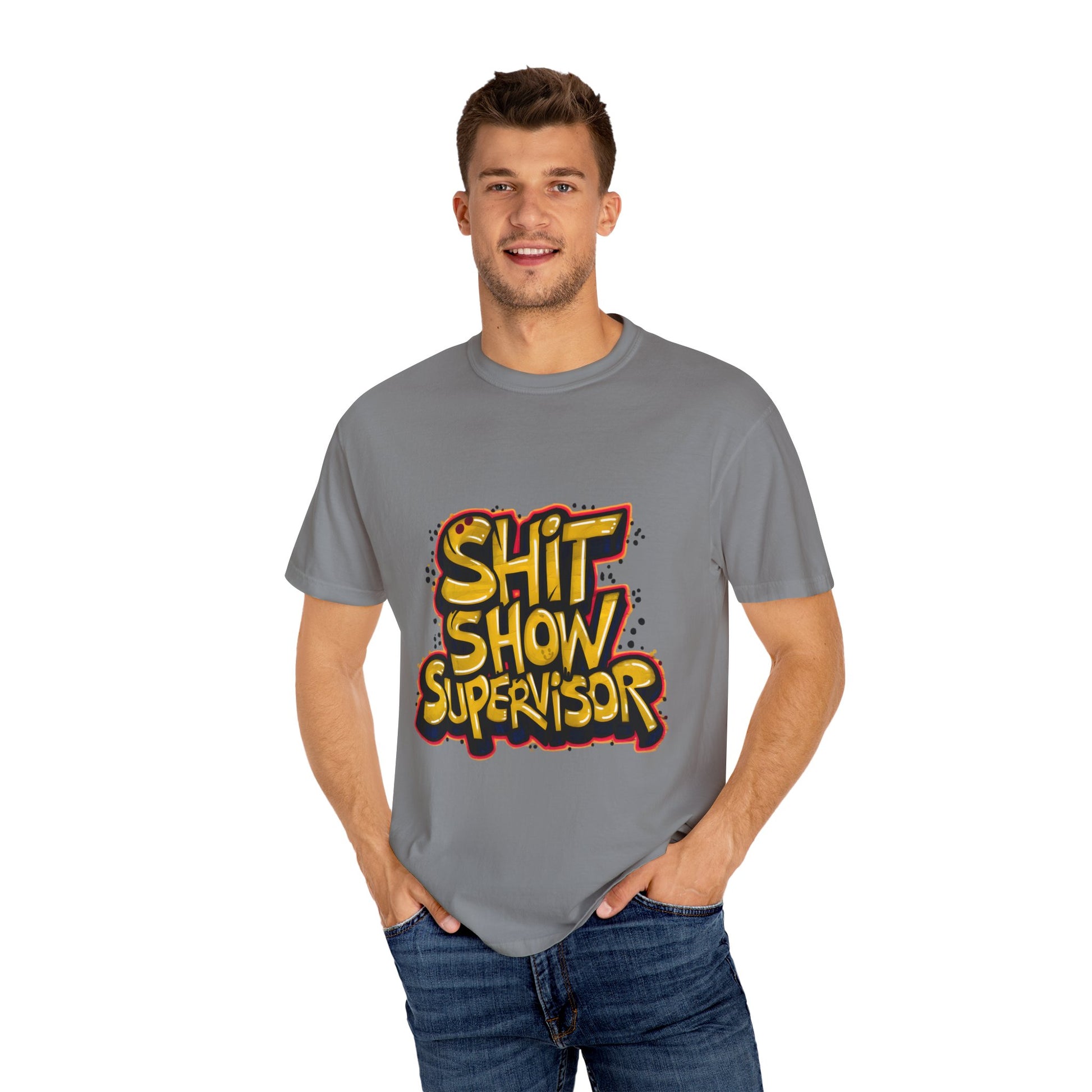 Shit Show Supervisor Urban Sarcastic Graphic Unisex Garment Dyed T-shirt Cotton Funny Humorous Graphic Soft Premium Unisex Men Women Grey T-shirt Birthday Gift-42