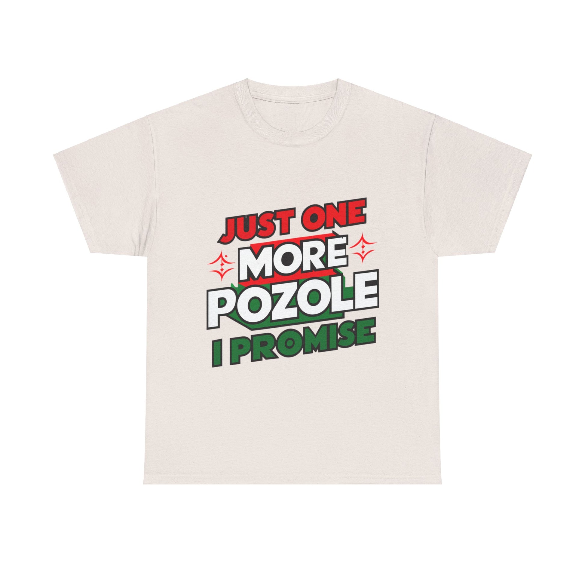 Just One More Pozole I Promise Mexican Food Graphic Unisex Heavy Cotton Tee Cotton Funny Humorous Graphic Soft Premium Unisex Men Women Ice Gray T-shirt Birthday Gift-12