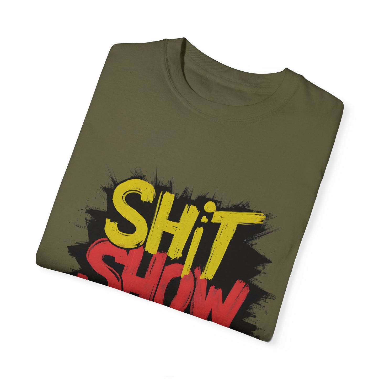 Shit Show Supervisor Urban Sarcastic Graphic Unisex Garment Dyed T-shirt Cotton Funny Humorous Graphic Soft Premium Unisex Men Women Sage T-shirt Birthday Gift-53