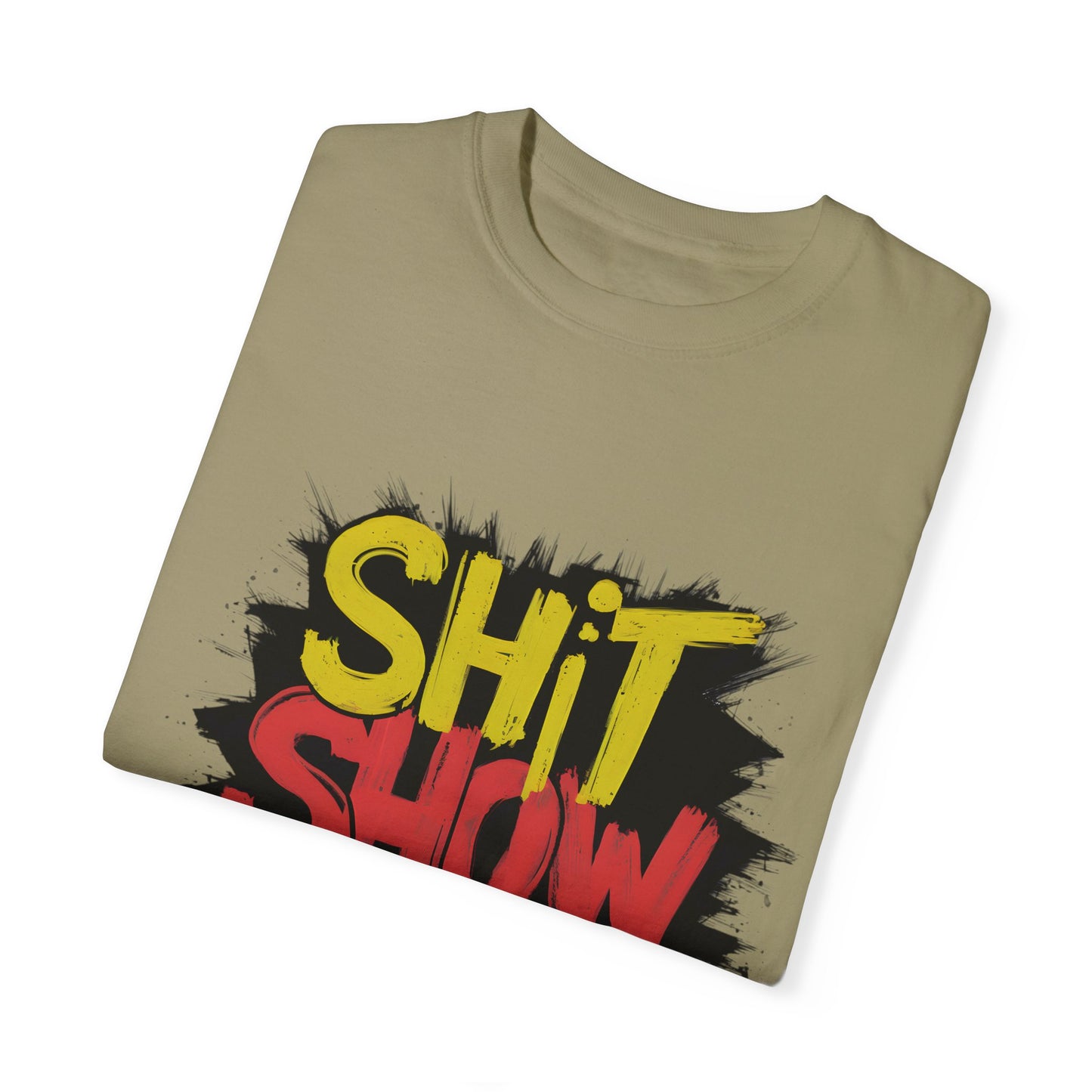 Shit Show Supervisor Urban Sarcastic Graphic Unisex Garment Dyed T-shirt Cotton Funny Humorous Graphic Soft Premium Unisex Men Women Khaki T-shirt Birthday Gift-47