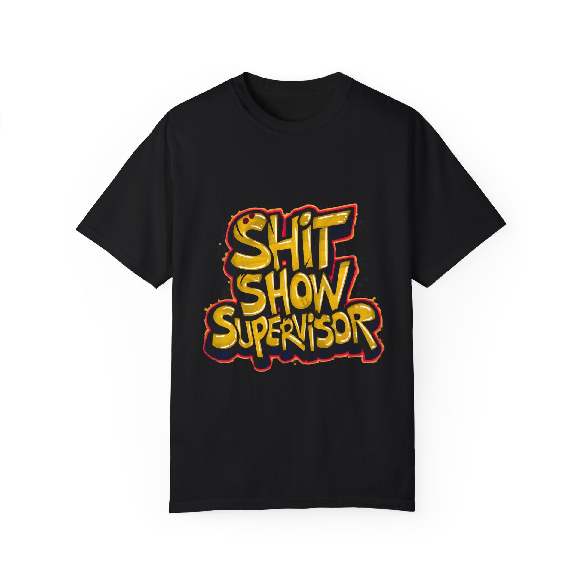 Shit Show Supervisor Urban Sarcastic Graphic Unisex Garment Dyed T-shirt Cotton Funny Humorous Graphic Soft Premium Unisex Men Women Black T-shirt Birthday Gift-1