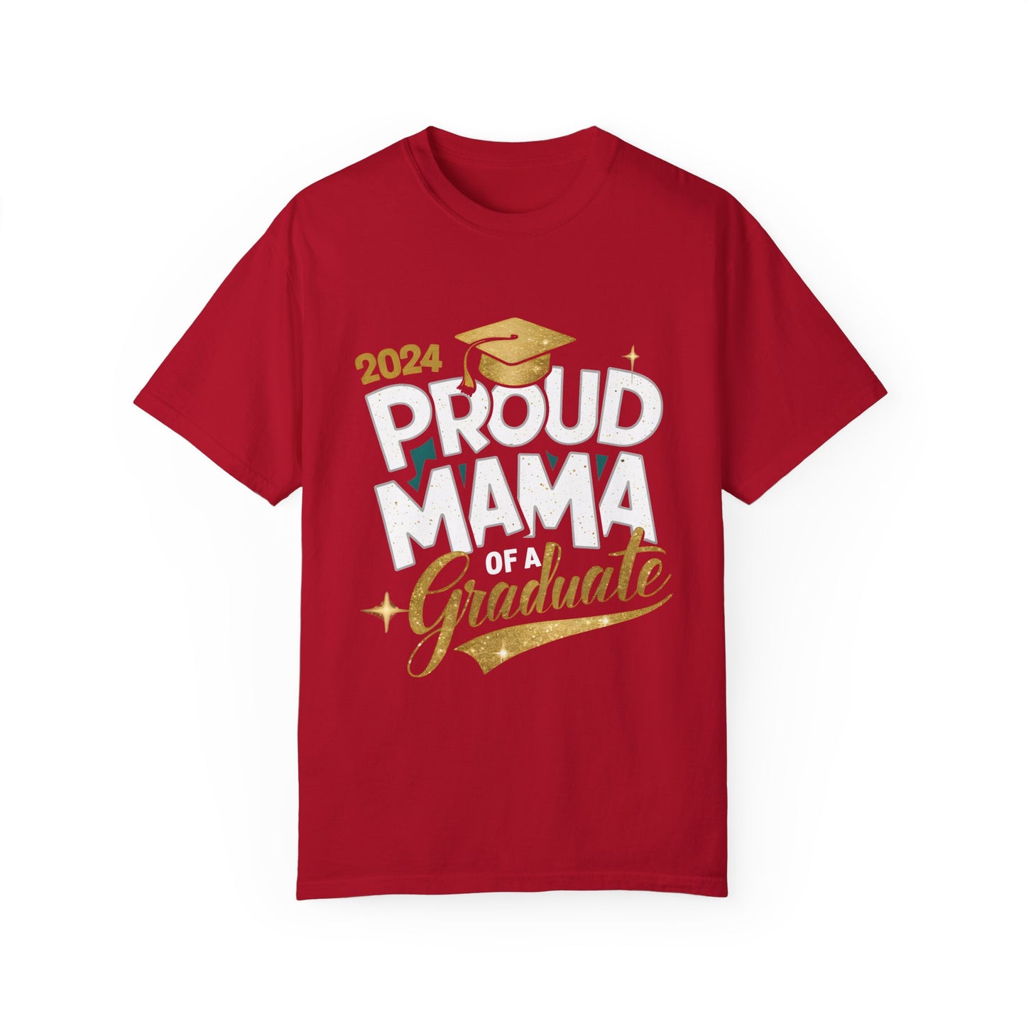Proud Mama of a 2024 Graduate Unisex Garment-dyed T-shirt Cotton Funny Humorous Graphic Soft Premium Unisex Men Women Red T-shirt Birthday Gift-2