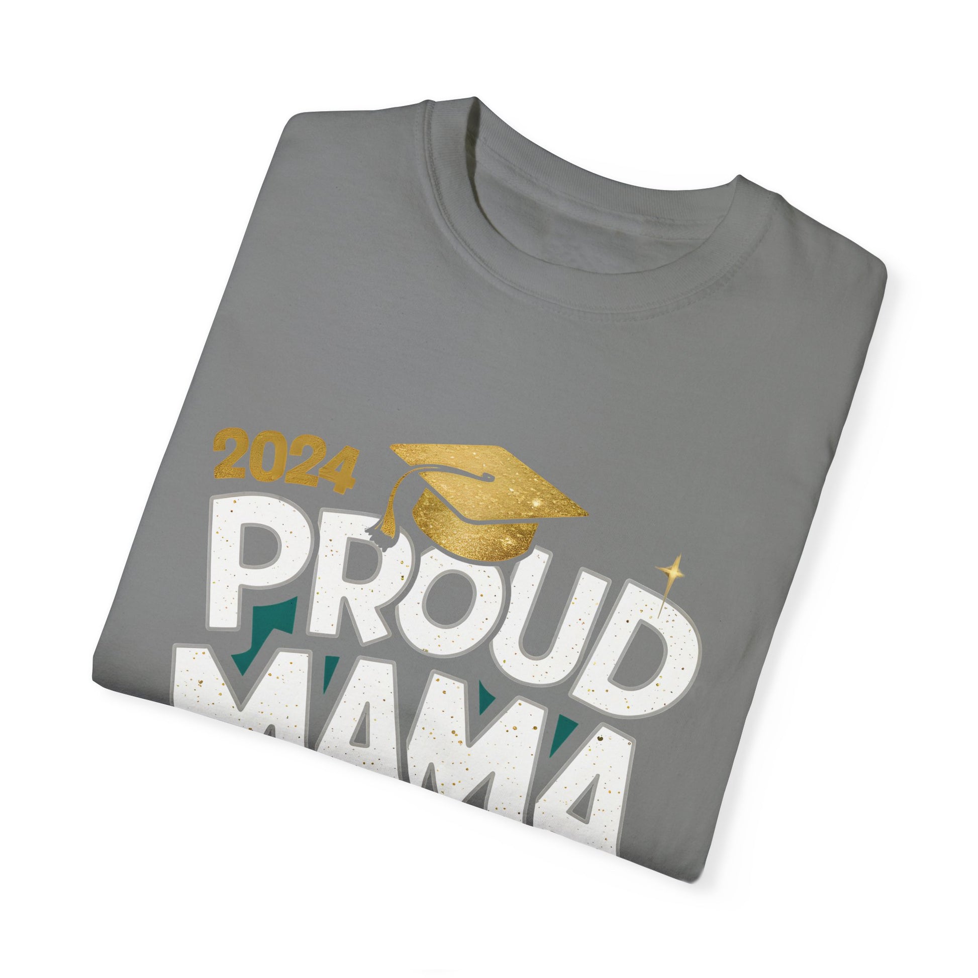 Proud Mama of a 2024 Graduate Unisex Garment-dyed T-shirt Cotton Funny Humorous Graphic Soft Premium Unisex Men Women Grey T-shirt Birthday Gift-41