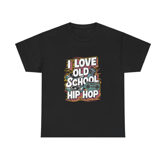 I Love Old School Hip Hop Urban Graphic Unisex Heavy Cotton Tee Cotton Funny Humorous Graphic Soft Premium Unisex Men Women Black T-shirt Birthday Gift-1