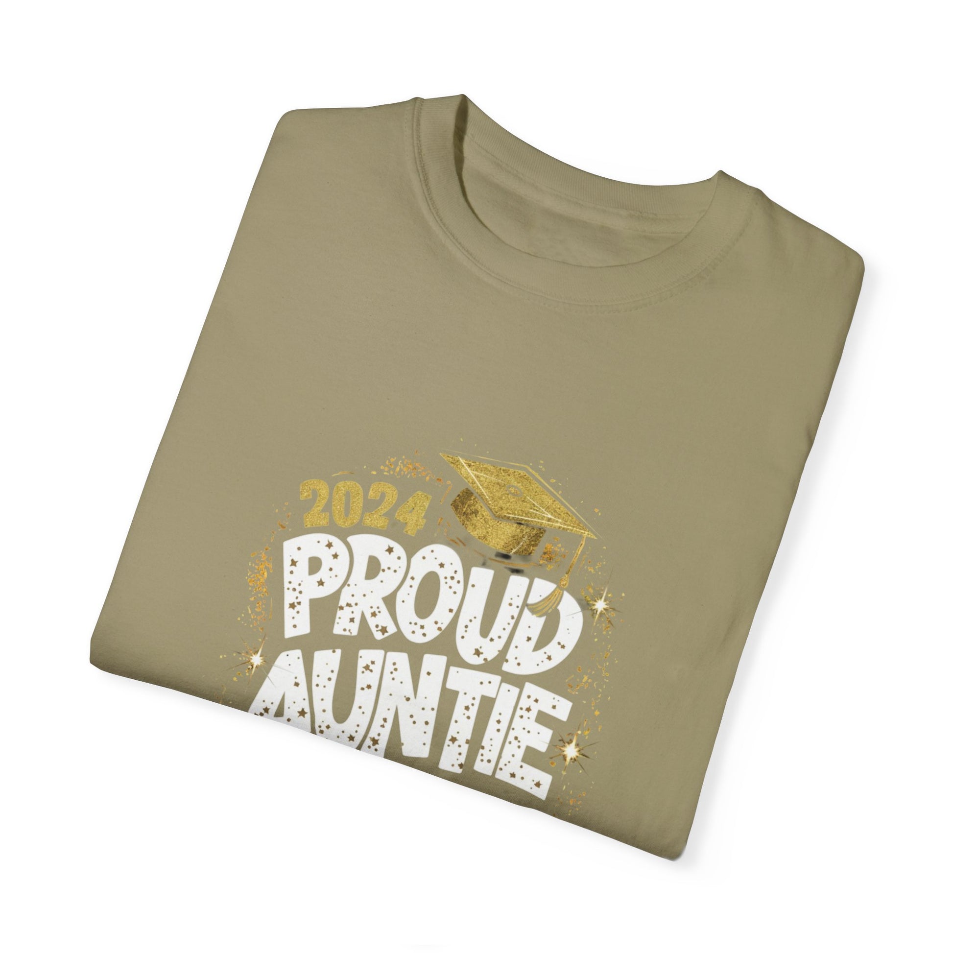 Proud Auntie of a 2024 Graduate Unisex Garment-dyed T-shirt Cotton Funny Humorous Graphic Soft Premium Unisex Men Women Khaki T-shirt Birthday Gift-46