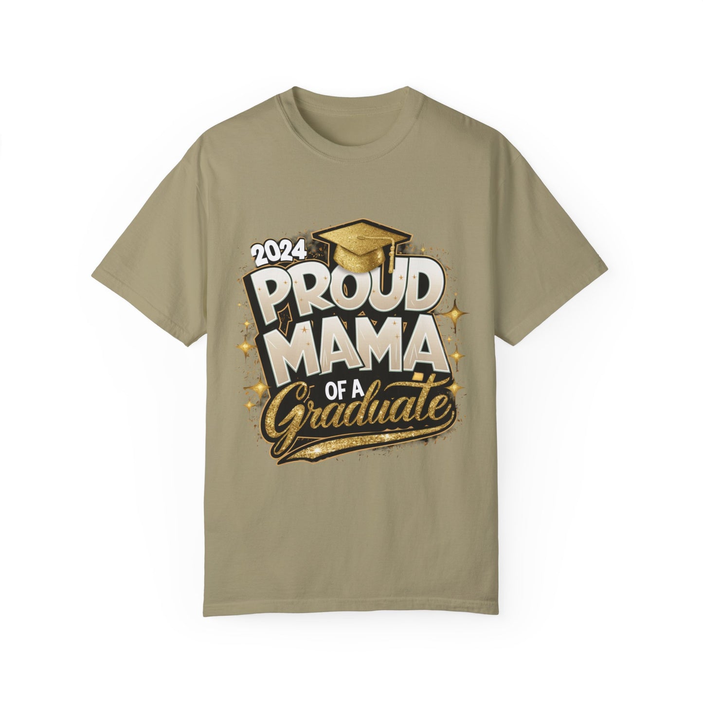 Proud Mama of a 2024 Graduate Unisex Garment-dyed T-shirt Cotton Funny Humorous Graphic Soft Premium Unisex Men Women Khaki T-shirt Birthday Gift-11