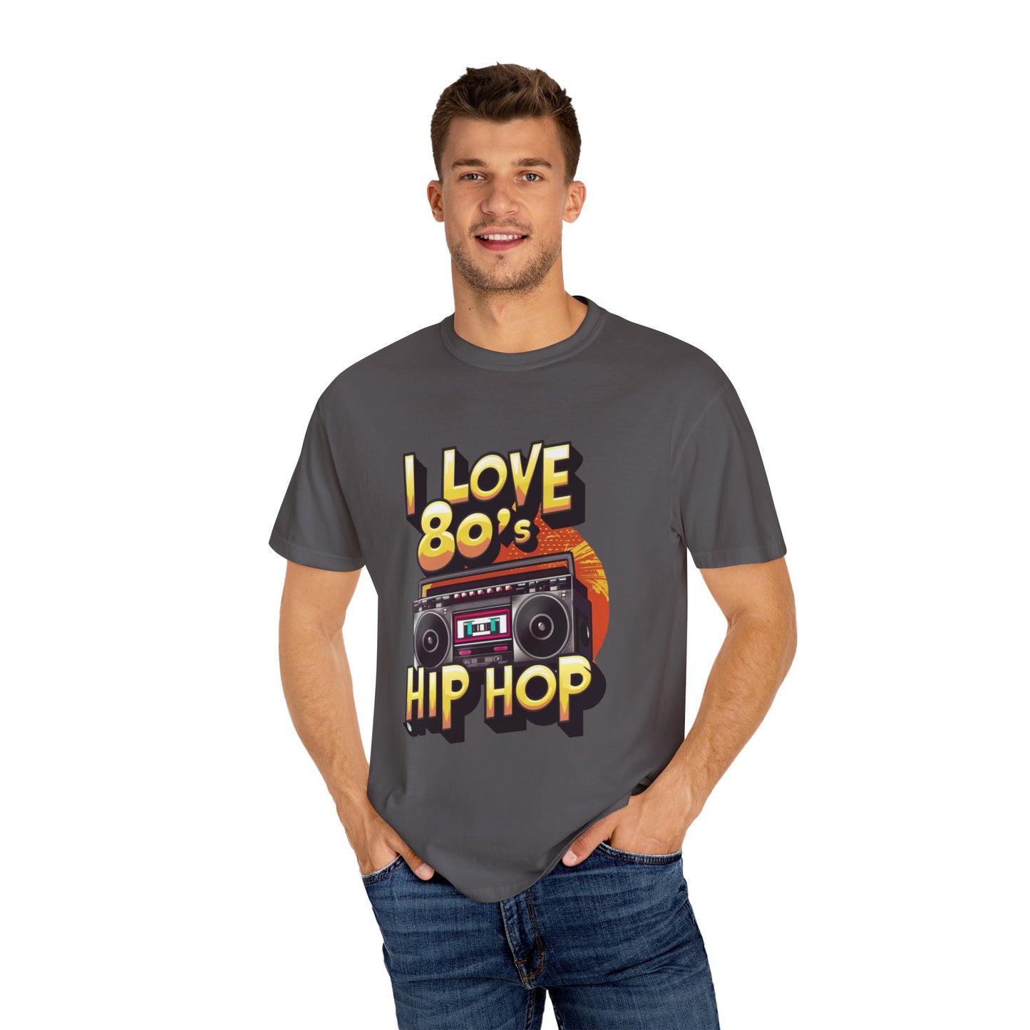 I Love 80's Hip Hop Graphic Unisex Garment-dyed T-shirt Cotton Funny Humorous Graphic Soft Premium Unisex Men Women Graphite T-shirt Birthday Gift-39