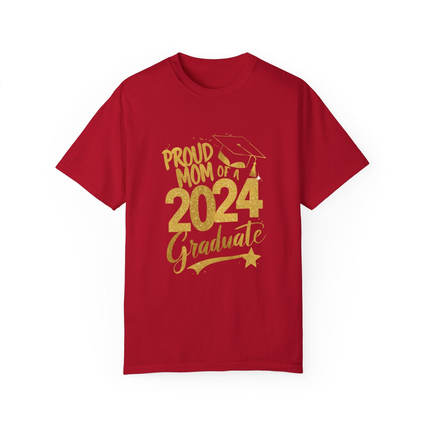 Proud of Mom 2024 Graduate Unisex Garment-dyed T-shirt Cotton Funny Humorous Graphic Soft Premium Unisex Men Women Red T-shirt Birthday Gift-2