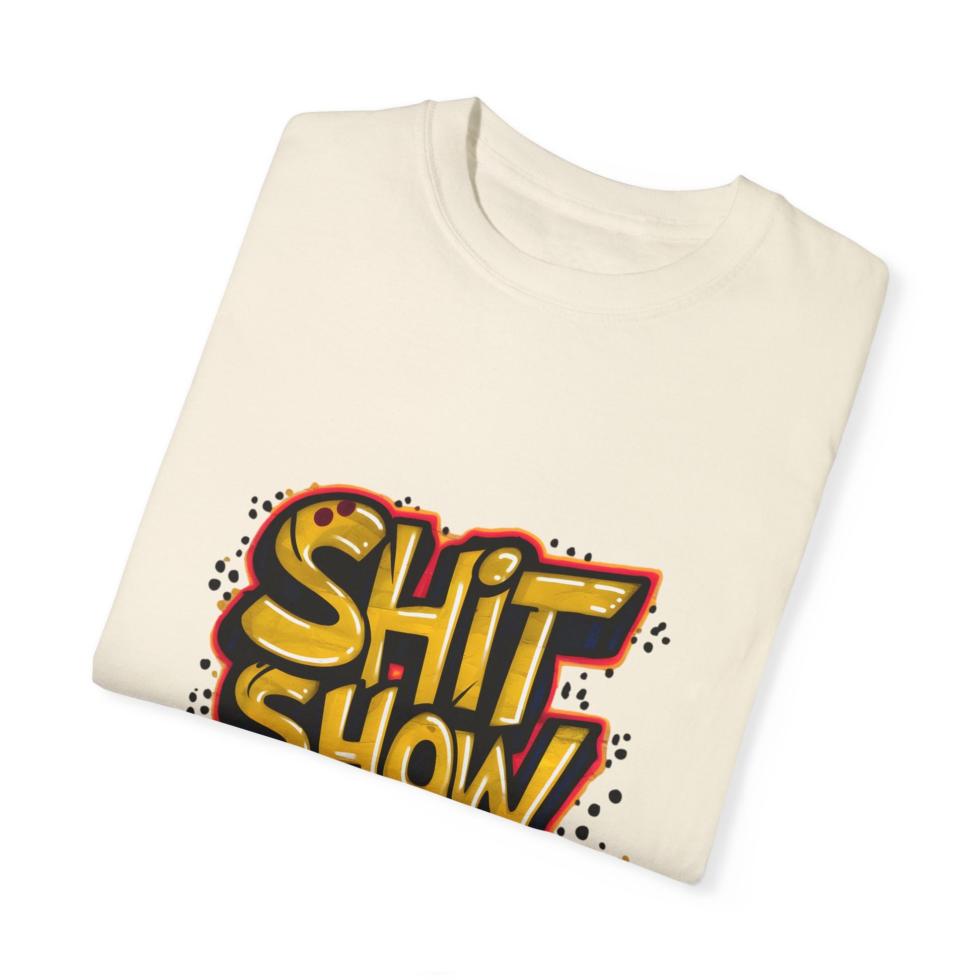 Shit Show Supervisor Urban Sarcastic Graphic Unisex Garment Dyed T-shirt Cotton Funny Humorous Graphic Soft Premium Unisex Men Women Ivory T-shirt Birthday Gift-44