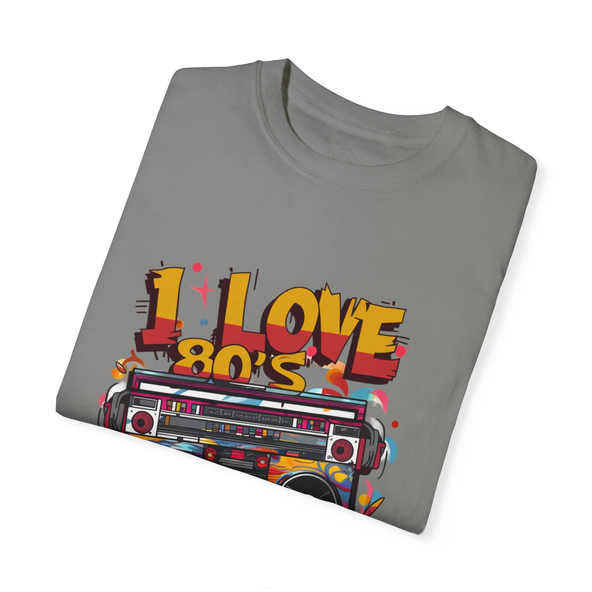 I Love 80's Hip Hop Graphic Unisex Garment-dyed T-shirt Cotton Funny Humorous Graphic Soft Premium Unisex Men Women Granite T-shirt Birthday Gift-26