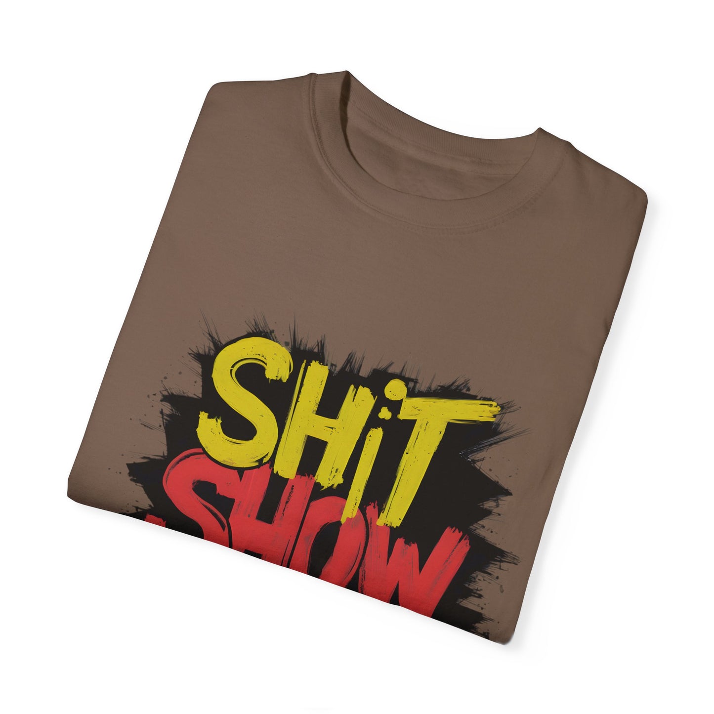 Shit Show Supervisor Urban Sarcastic Graphic Unisex Garment Dyed T-shirt Cotton Funny Humorous Graphic Soft Premium Unisex Men Women Espresso T-shirt Birthday Gift-59