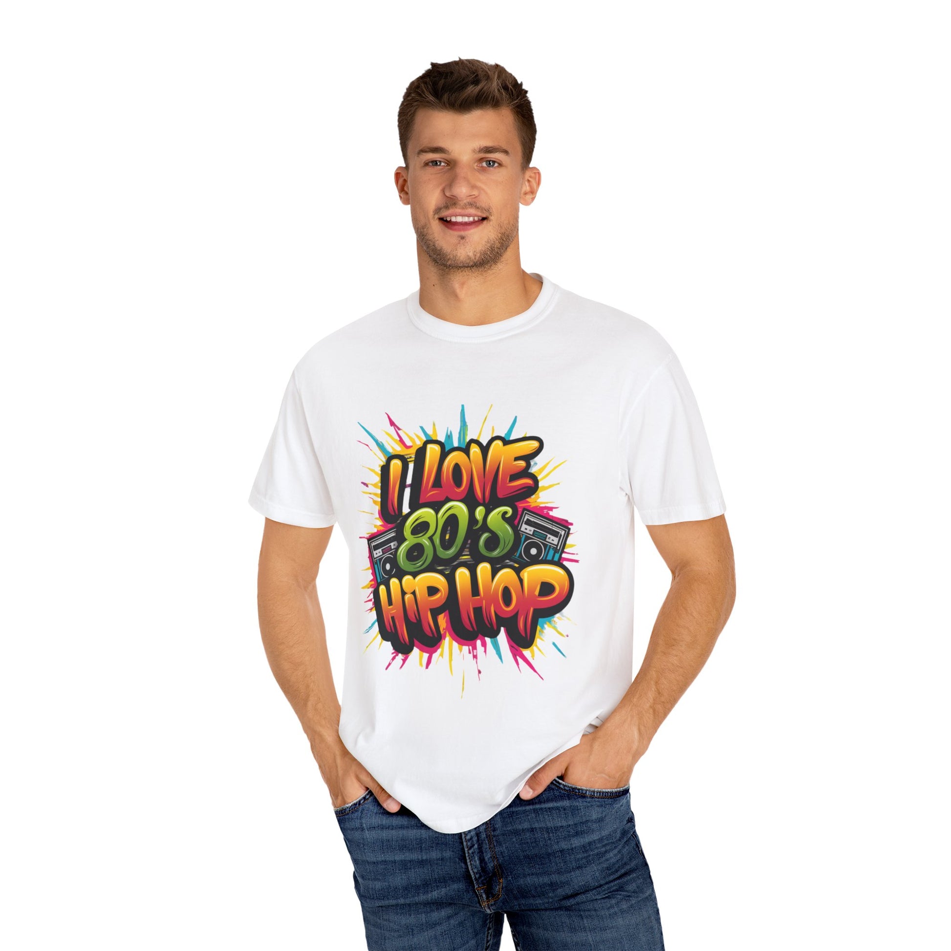 I Love 80's Hip Hop Graphic Unisex Garment-dyed T-shirt Cotton Funny Humorous Graphic Soft Premium Unisex Men Women White T-shirt Birthday Gift-24