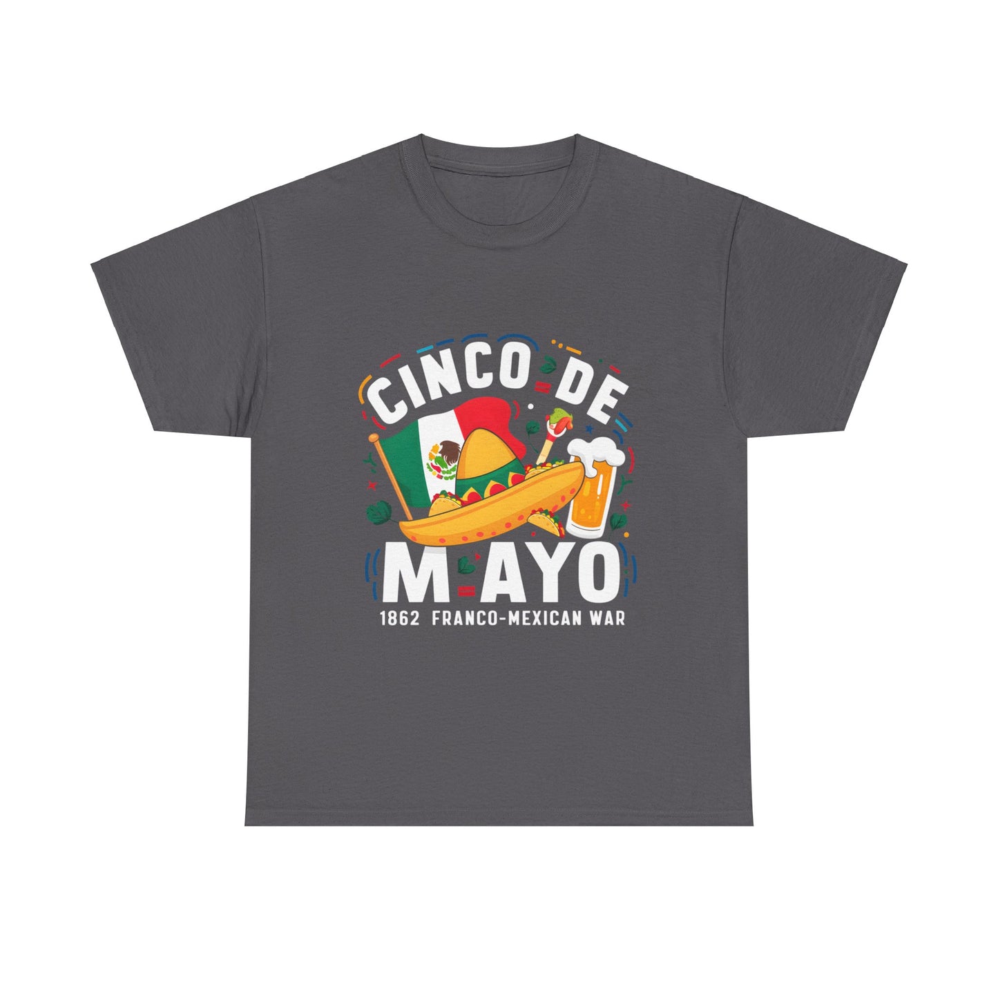 Cinco De Mayo Mexican Independence Day Graphic Unisex Heavy Cotton Tee Cotton Funny Humorous Graphic Soft Premium Unisex Men Women Charcoal T-shirt Birthday Gift-2