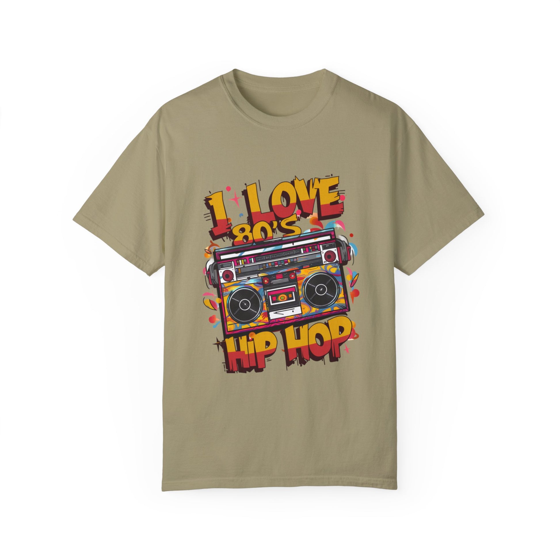 I Love 80's Hip Hop Graphic Unisex Garment-dyed T-shirt Cotton Funny Humorous Graphic Soft Premium Unisex Men Women Khaki T-shirt Birthday Gift-11