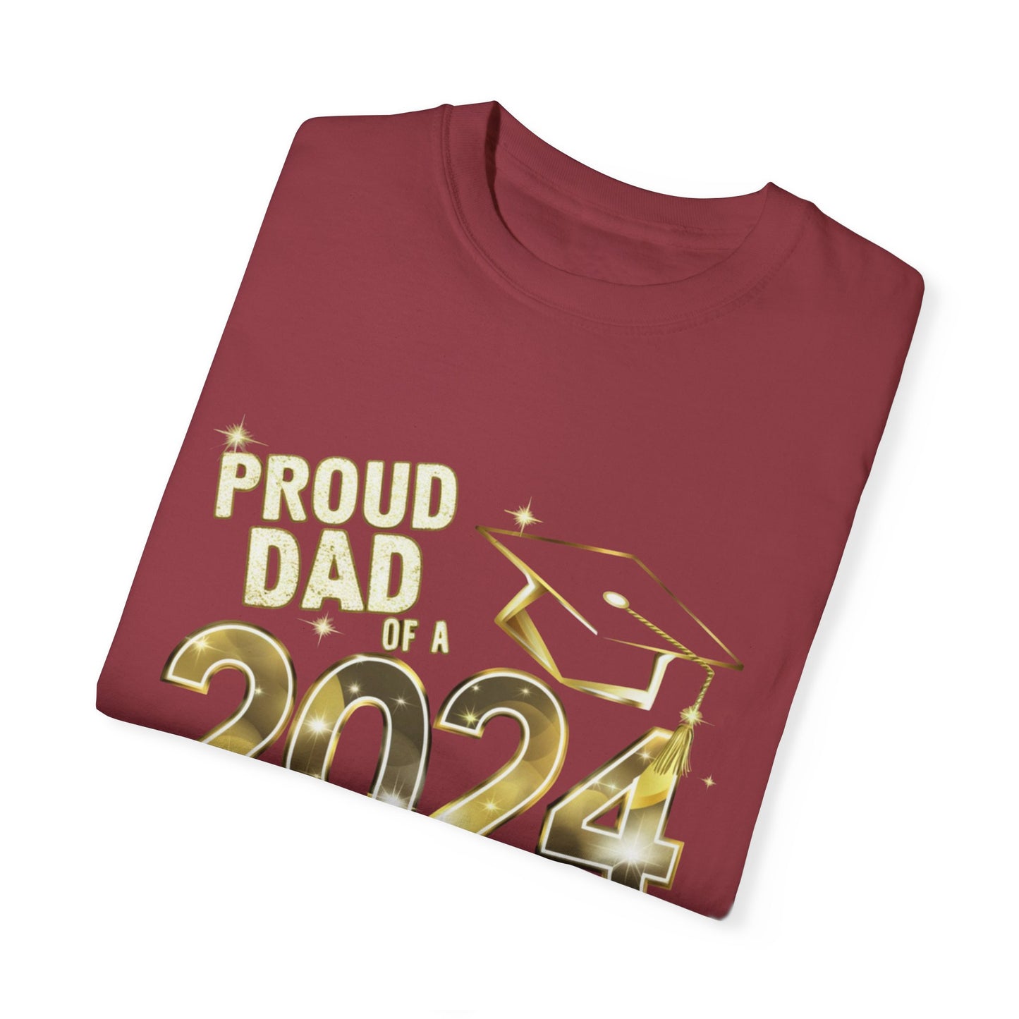 Proud of Dad 2024 Graduate Unisex Garment-dyed T-shirt Cotton Funny Humorous Graphic Soft Premium Unisex Men Women Chili T-shirt Birthday Gift-35