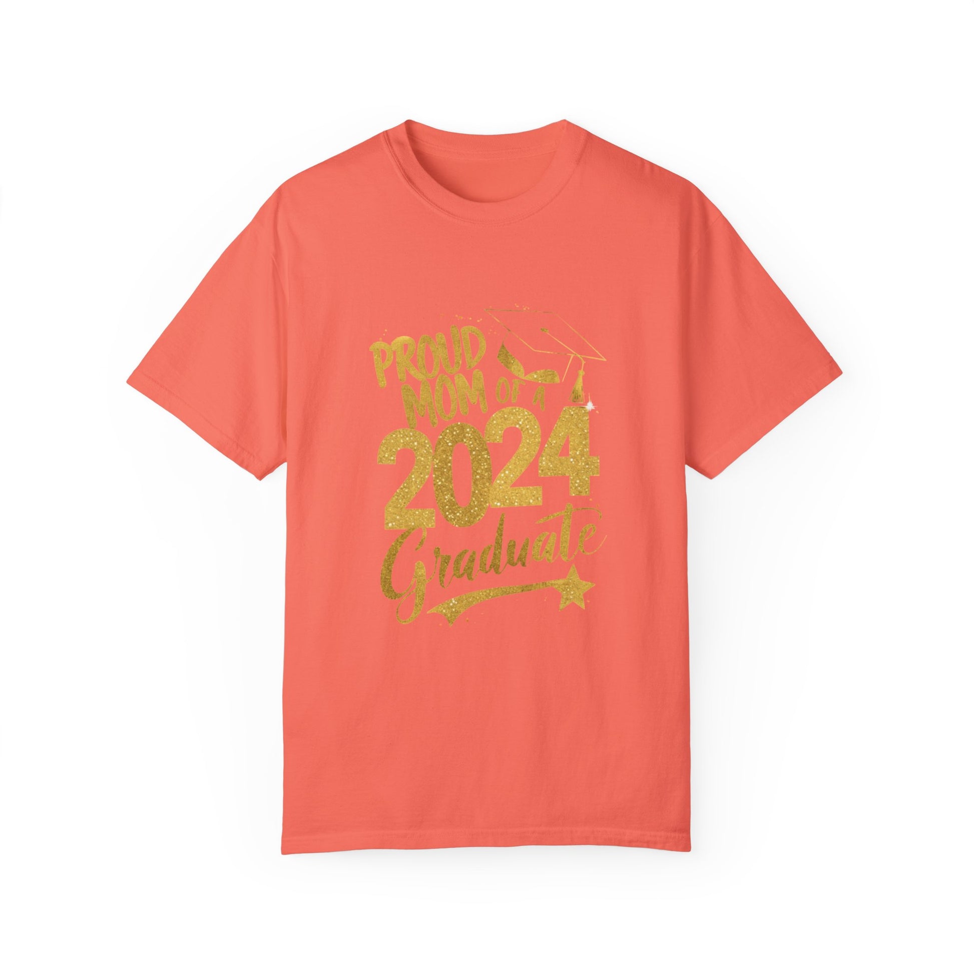 Proud of Mom 2024 Graduate Unisex Garment-dyed T-shirt Cotton Funny Humorous Graphic Soft Premium Unisex Men Women Bright Salmon T-shirt Birthday Gift-6