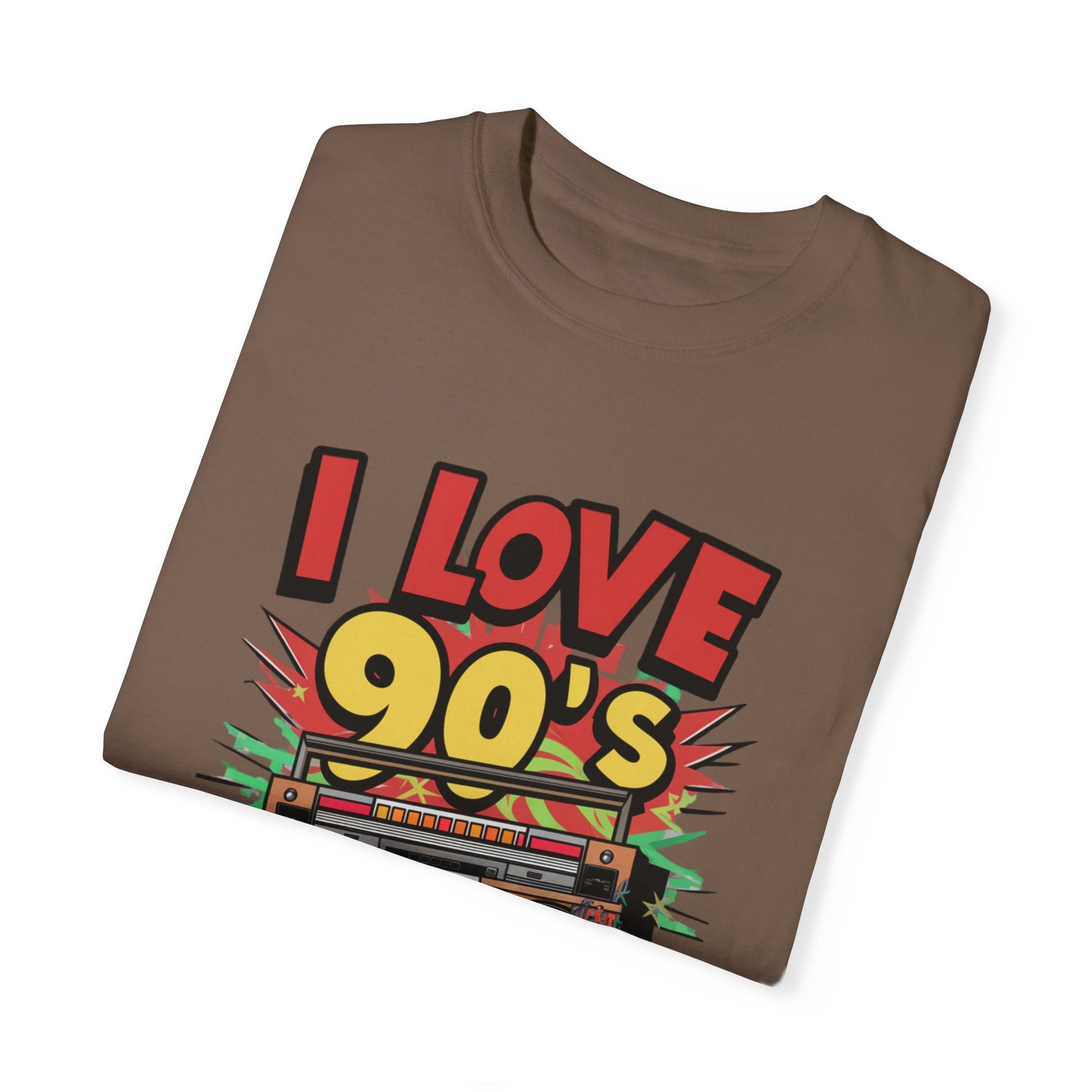 I Love 90's Hip Hop Graphic Unisex Garment-dyed T-shirt Cotton Funny Humorous Graphic Soft Premium Unisex Men Women Espresso T-shirt Birthday Gift-59