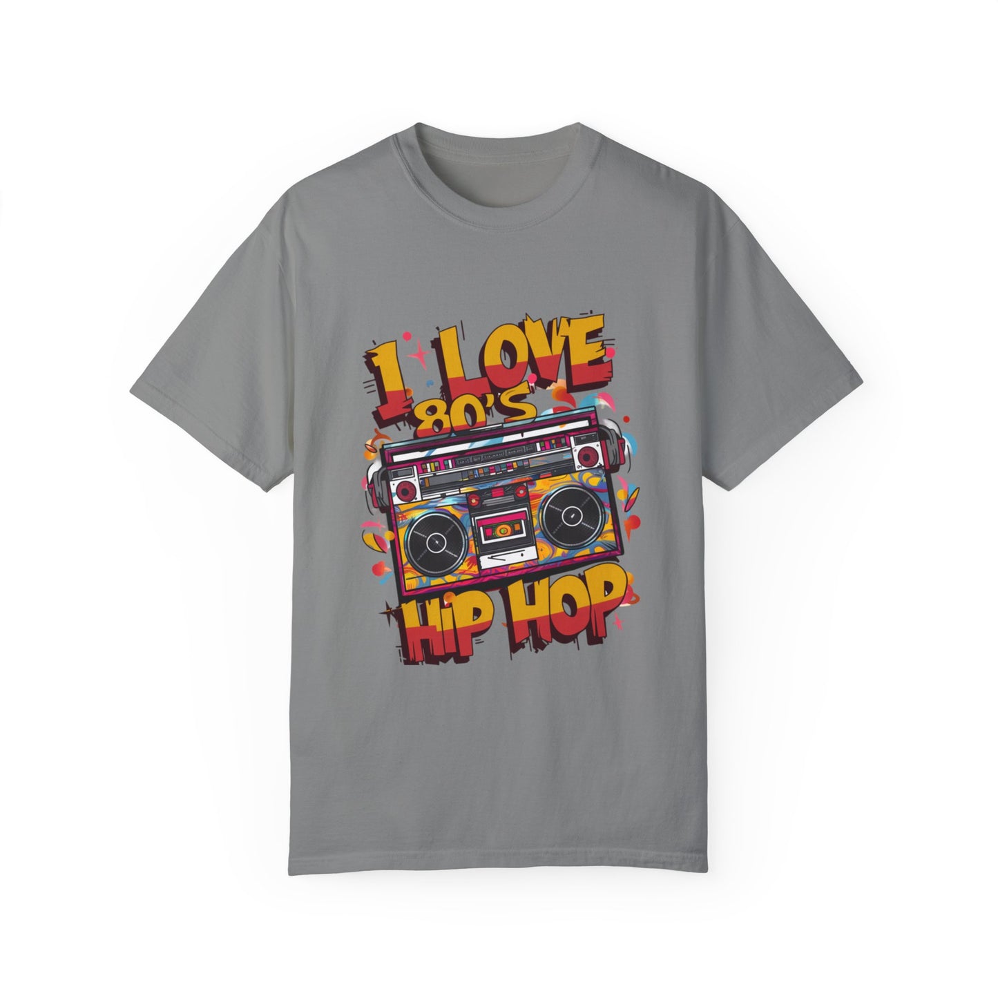 I Love 80's Hip Hop Graphic Unisex Garment-dyed T-shirt Cotton Funny Humorous Graphic Soft Premium Unisex Men Women Granite T-shirt Birthday Gift-4