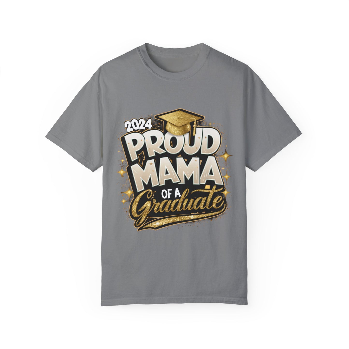 Proud Mama of a 2024 Graduate Unisex Garment-dyed T-shirt Cotton Funny Humorous Graphic Soft Premium Unisex Men Women Grey T-shirt Birthday Gift-9