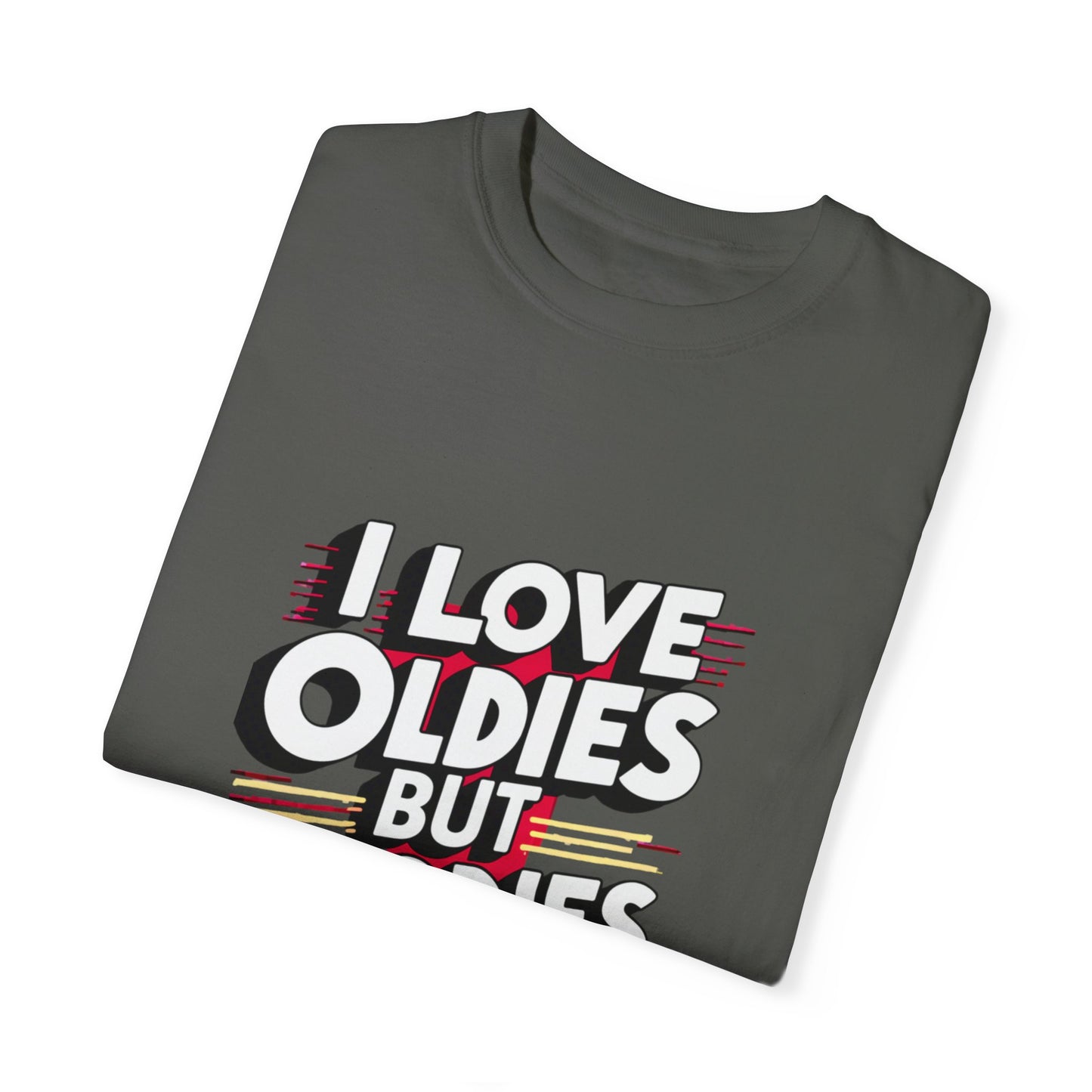 I Love Oldies but Goodies Music Urban Hip Hop Graphic Unisex Garment-dyed T-shirt Cotton Funny Humorous Graphic Soft Premium Unisex Men Women Pepper T-shirt Birthday Gift-50