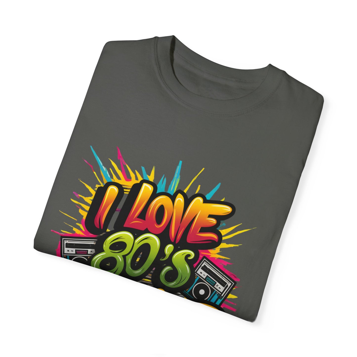 I Love 80's Hip Hop Graphic Unisex Garment-dyed T-shirt Cotton Funny Humorous Graphic Soft Premium Unisex Men Women Pepper T-shirt Birthday Gift-50