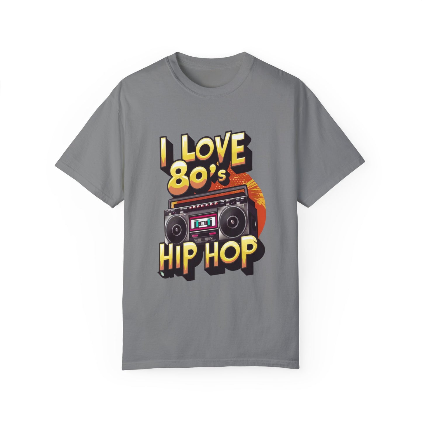 I Love 80's Hip Hop Graphic Unisex Garment-dyed T-shirt Cotton Funny Humorous Graphic Soft Premium Unisex Men Women Grey T-shirt Birthday Gift-9