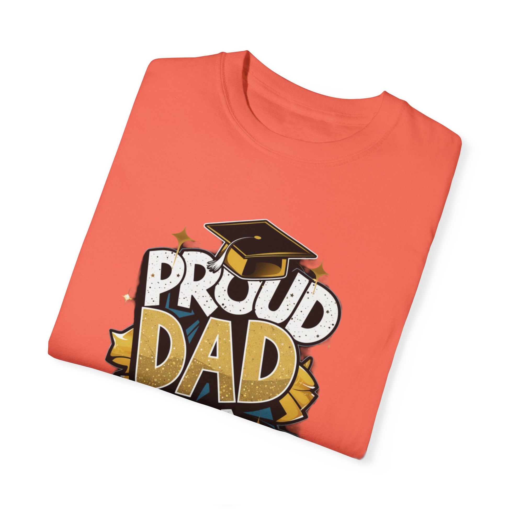 Proud Dad of a 2024 Graduate Unisex Garment-dyed T-shirt Cotton Funny Humorous Graphic Soft Premium Unisex Men Women Bright Salmon T-shirt Birthday Gift-32