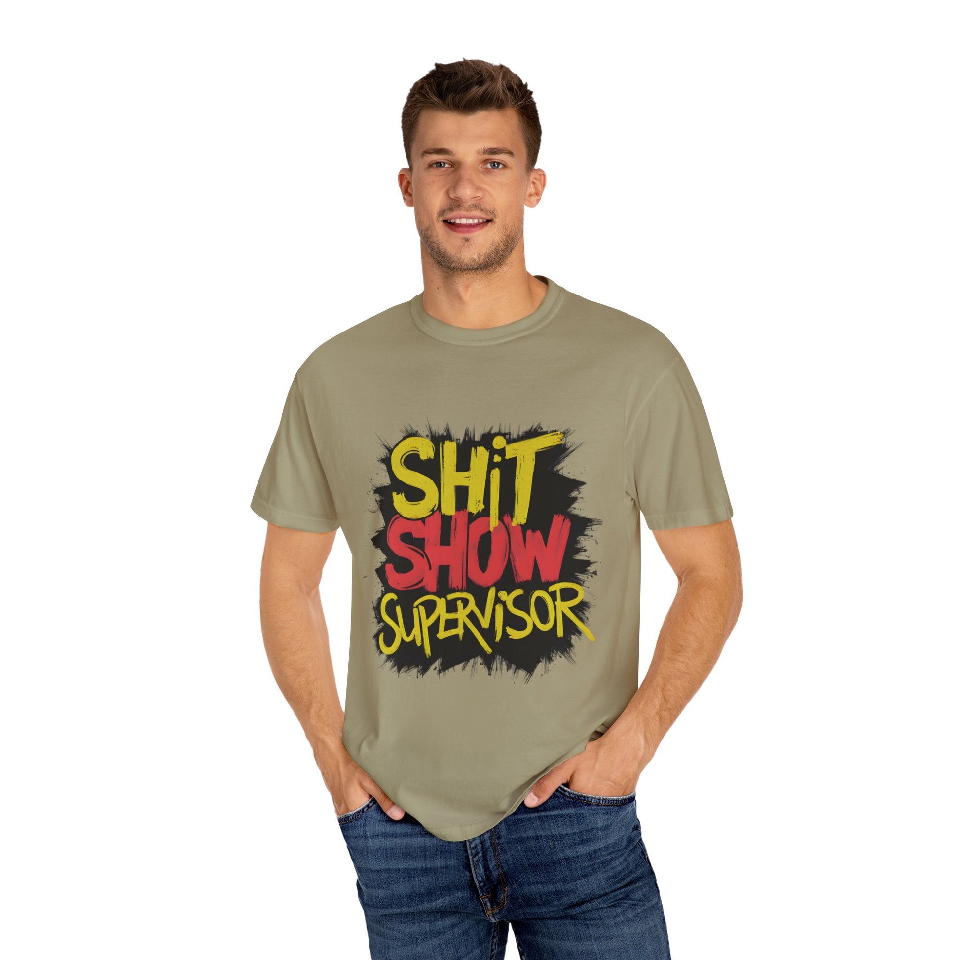 Shit Show Supervisor Urban Sarcastic Graphic Unisex Garment Dyed T-shirt Cotton Funny Humorous Graphic Soft Premium Unisex Men Women Khaki T-shirt Birthday Gift-48