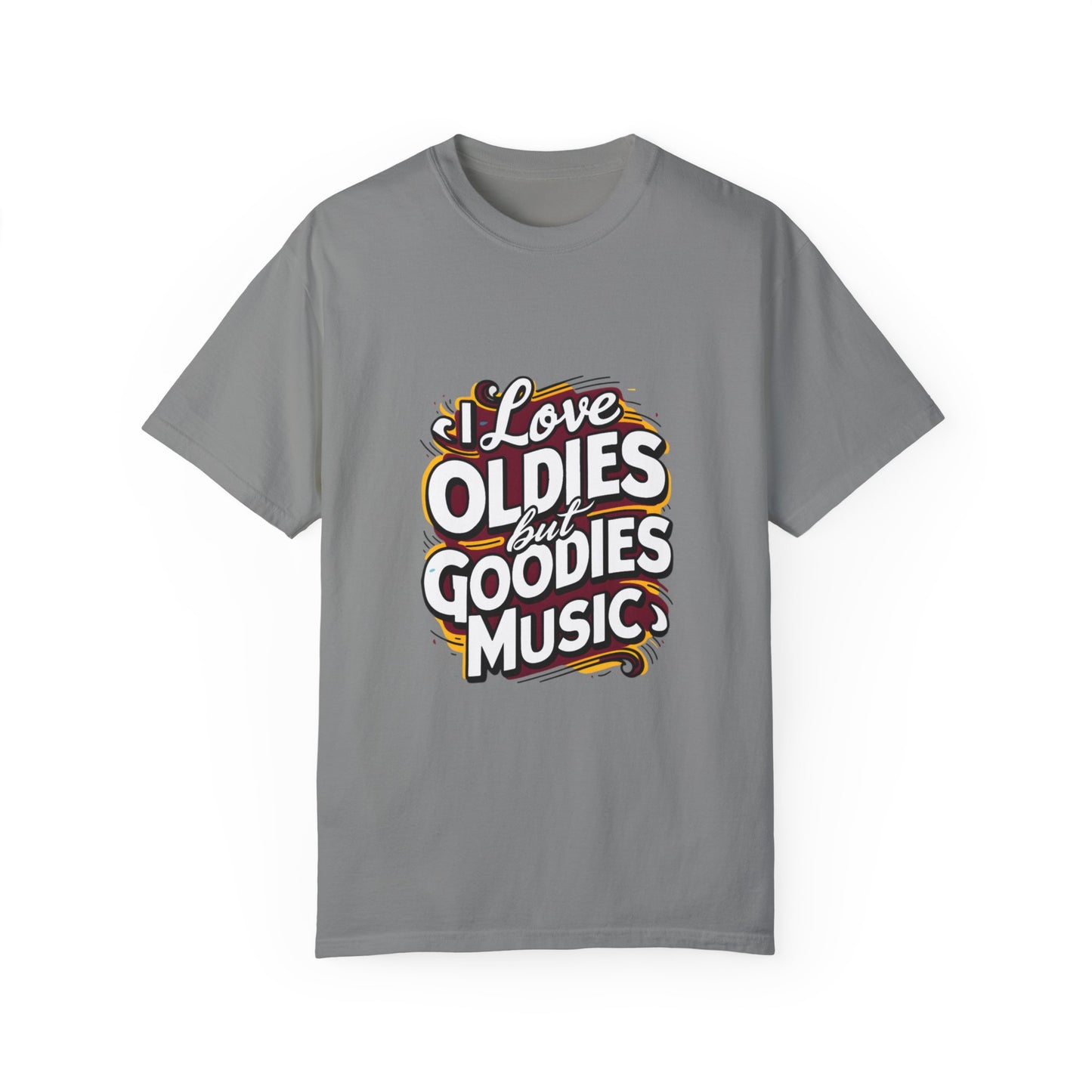 I Love Oldies but Goodies Music Urban Hip Hop Graphic Unisex Garment-dyed T-shirt Cotton Funny Humorous Graphic Soft Premium Unisex Men Women Granite T-shirt Birthday Gift-4