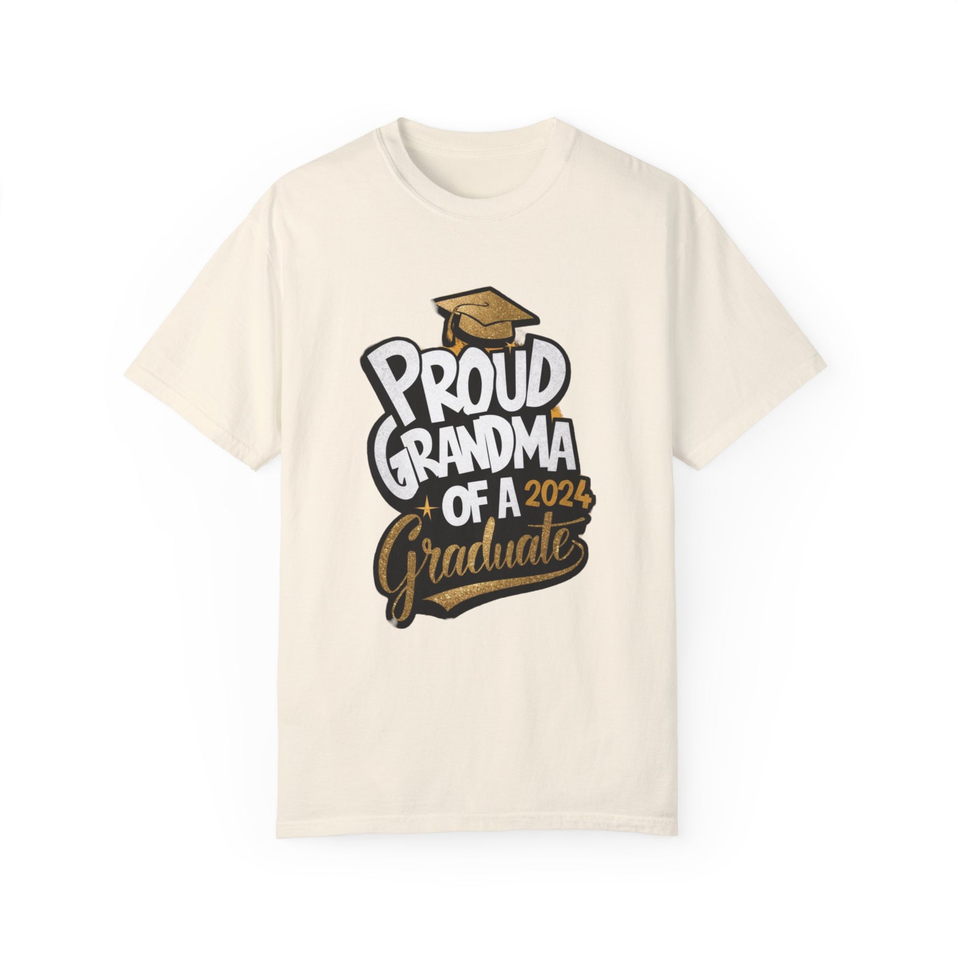 Proud of Grandma 2024 Graduate Unisex Garment-dyed T-shirt Cotton Funny Humorous Graphic Soft Premium Unisex Men Women Ivory T-shirt Birthday Gift-10