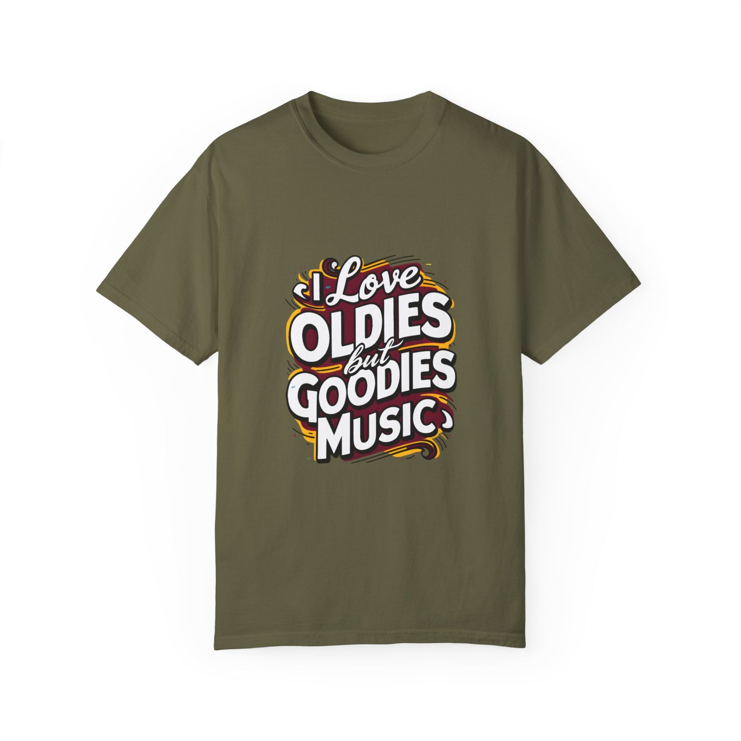 I Love Oldies but Goodies Music Urban Hip Hop Graphic Unisex Garment-dyed T-shirt Cotton Funny Humorous Graphic Soft Premium Unisex Men Women Sage T-shirt Birthday Gift-13