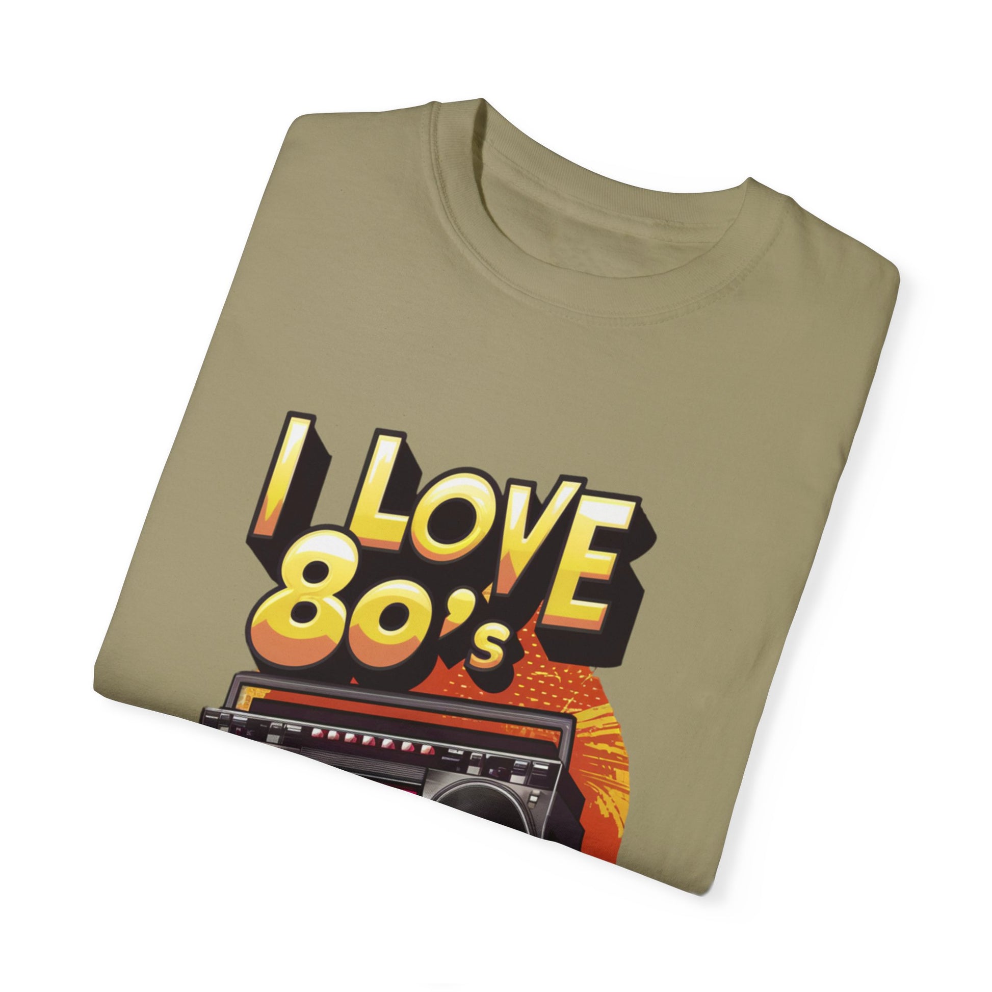 I Love 80's Hip Hop Graphic Unisex Garment-dyed T-shirt Cotton Funny Humorous Graphic Soft Premium Unisex Men Women Khaki T-shirt Birthday Gift-47