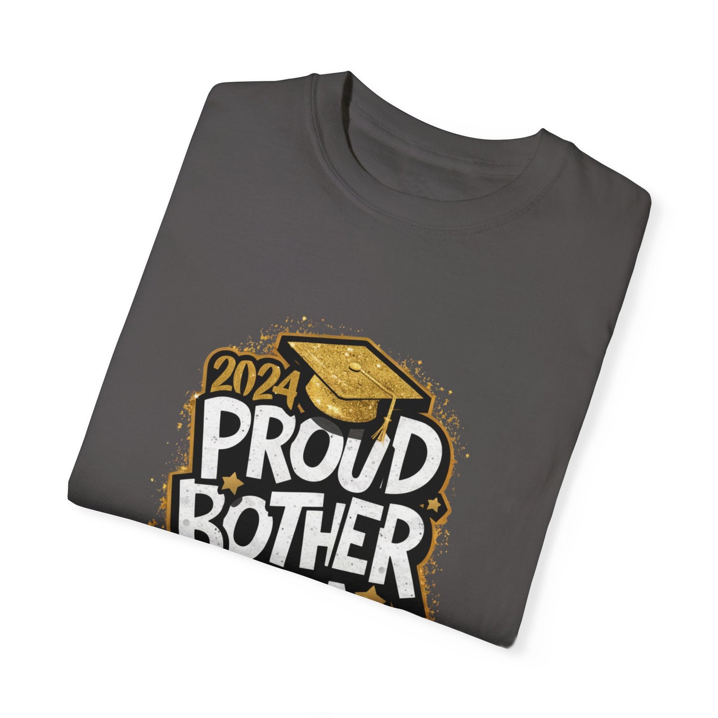 Proud Brother of a 2024 Graduate Unisex Garment-dyed T-shirt Cotton Funny Humorous Graphic Soft Premium Unisex Men Women Graphite T-shirt Birthday Gift-38