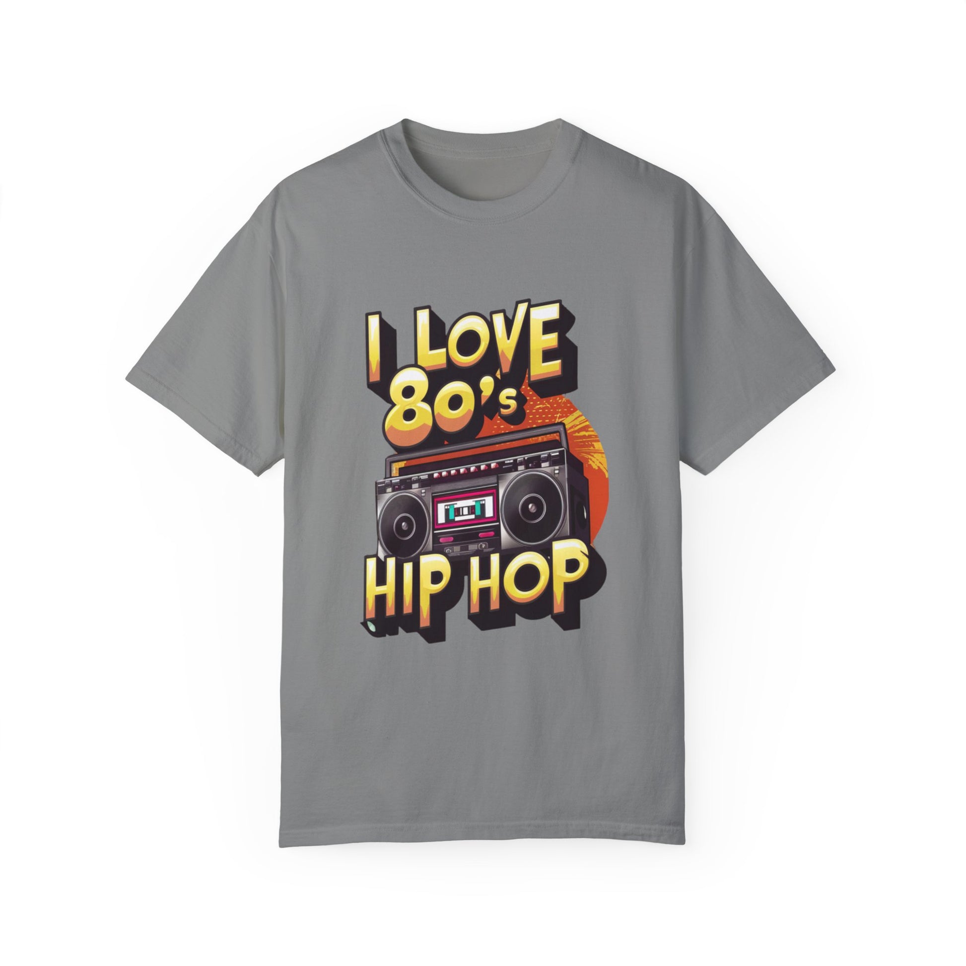 I Love 80's Hip Hop Graphic Unisex Garment-dyed T-shirt Cotton Funny Humorous Graphic Soft Premium Unisex Men Women Granite T-shirt Birthday Gift-4