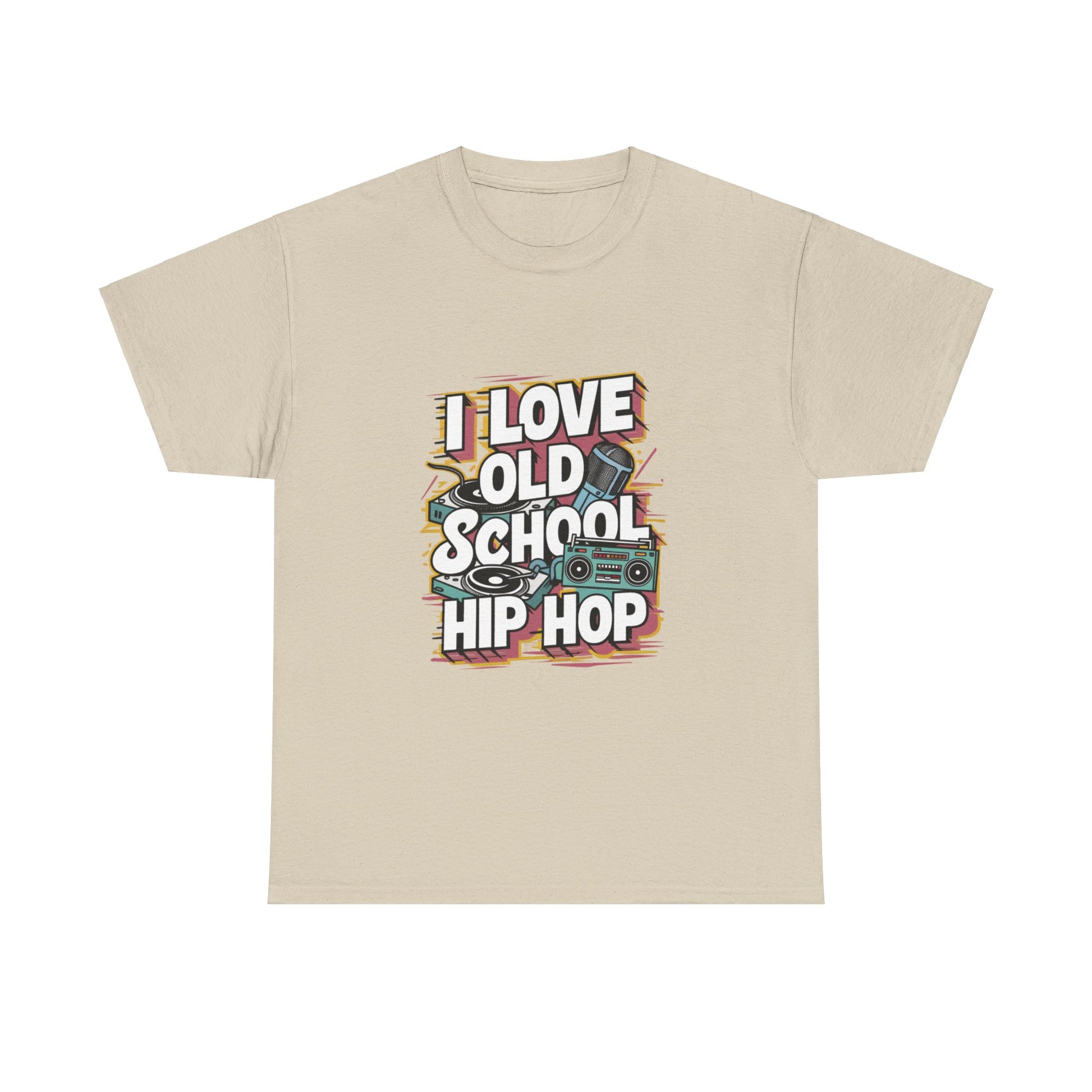 I Love Old School Hip Hop Urban Graphic Unisex Heavy Cotton Tee Cotton Funny Humorous Graphic Soft Premium Unisex Men Women Sand T-shirt Birthday Gift-8