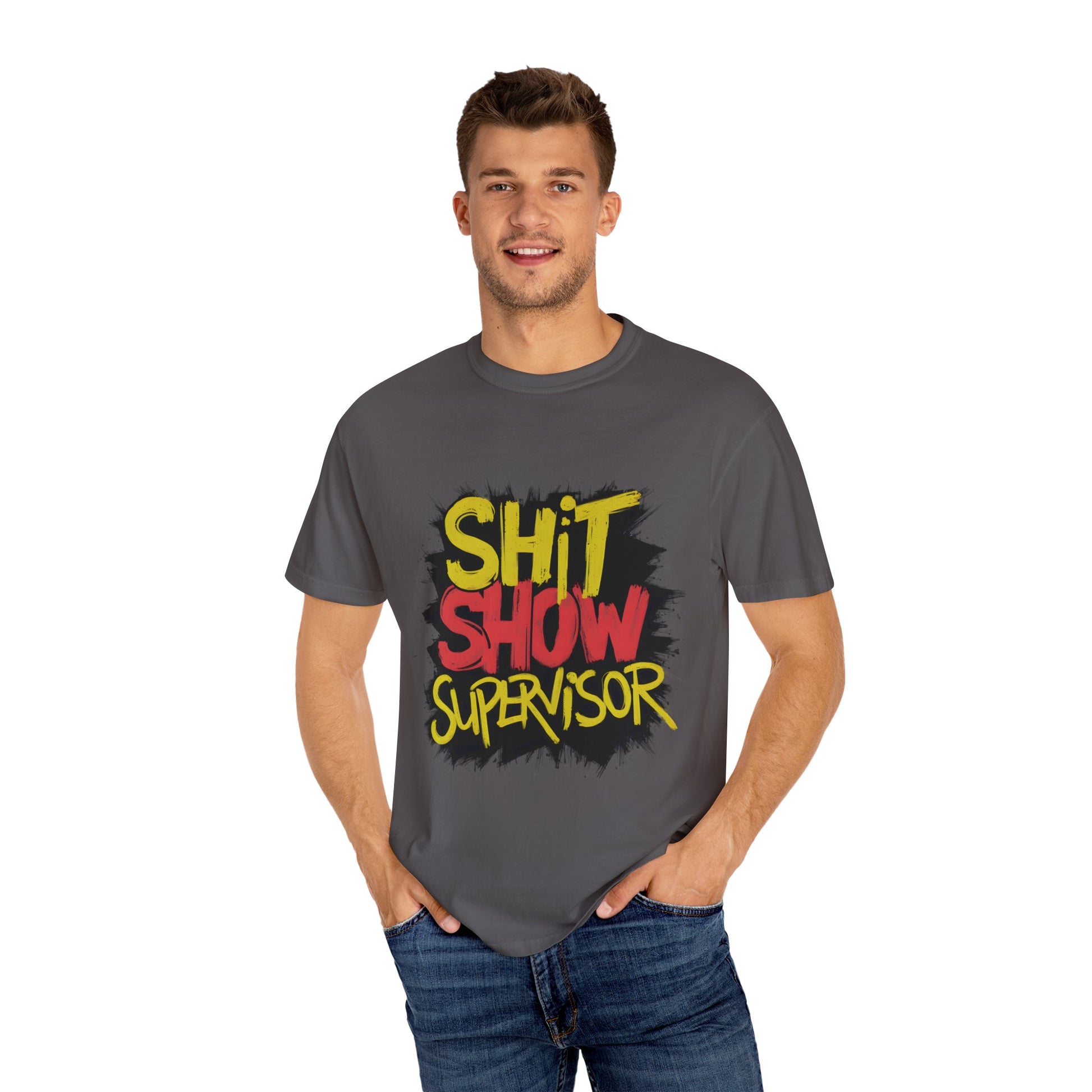 Shit Show Supervisor Urban Sarcastic Graphic Unisex Garment Dyed T-shirt Cotton Funny Humorous Graphic Soft Premium Unisex Men Women Graphite T-shirt Birthday Gift-39