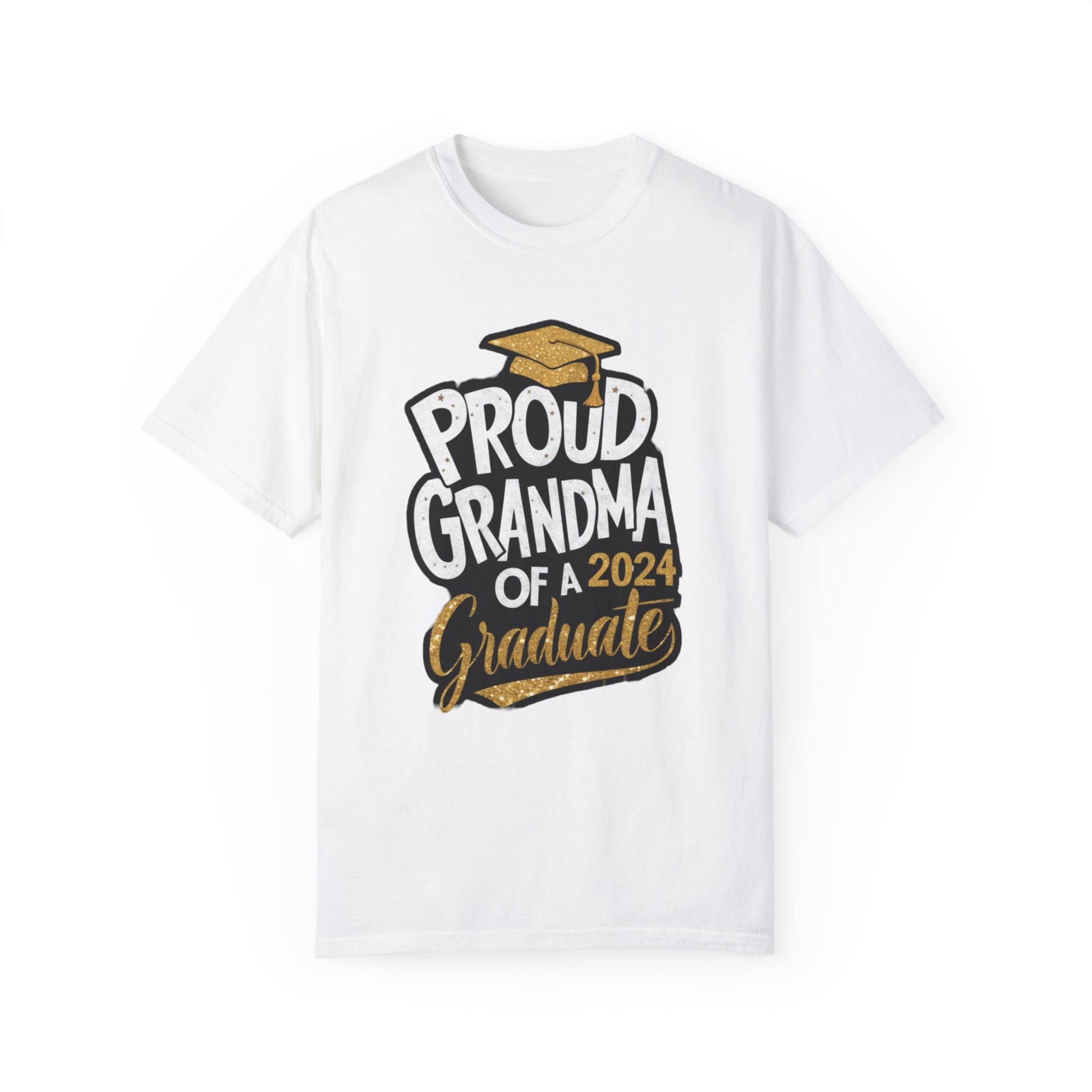 Proud of Grandma 2024 Graduate Unisex Garment-dyed T-shirt Cotton Funny Humorous Graphic Soft Premium Unisex Men Women White T-shirt Birthday Gift-3