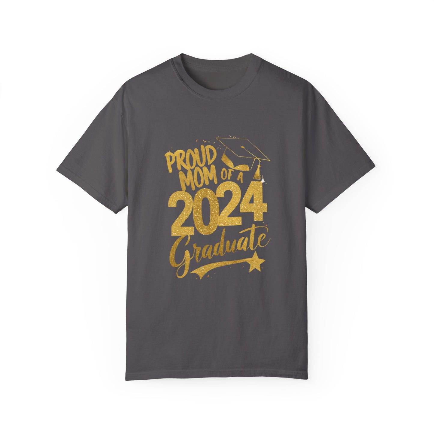Proud of Mom 2024 Graduate Unisex Garment-dyed T-shirt Cotton Funny Humorous Graphic Soft Premium Unisex Men Women Graphite T-shirt Birthday Gift-8