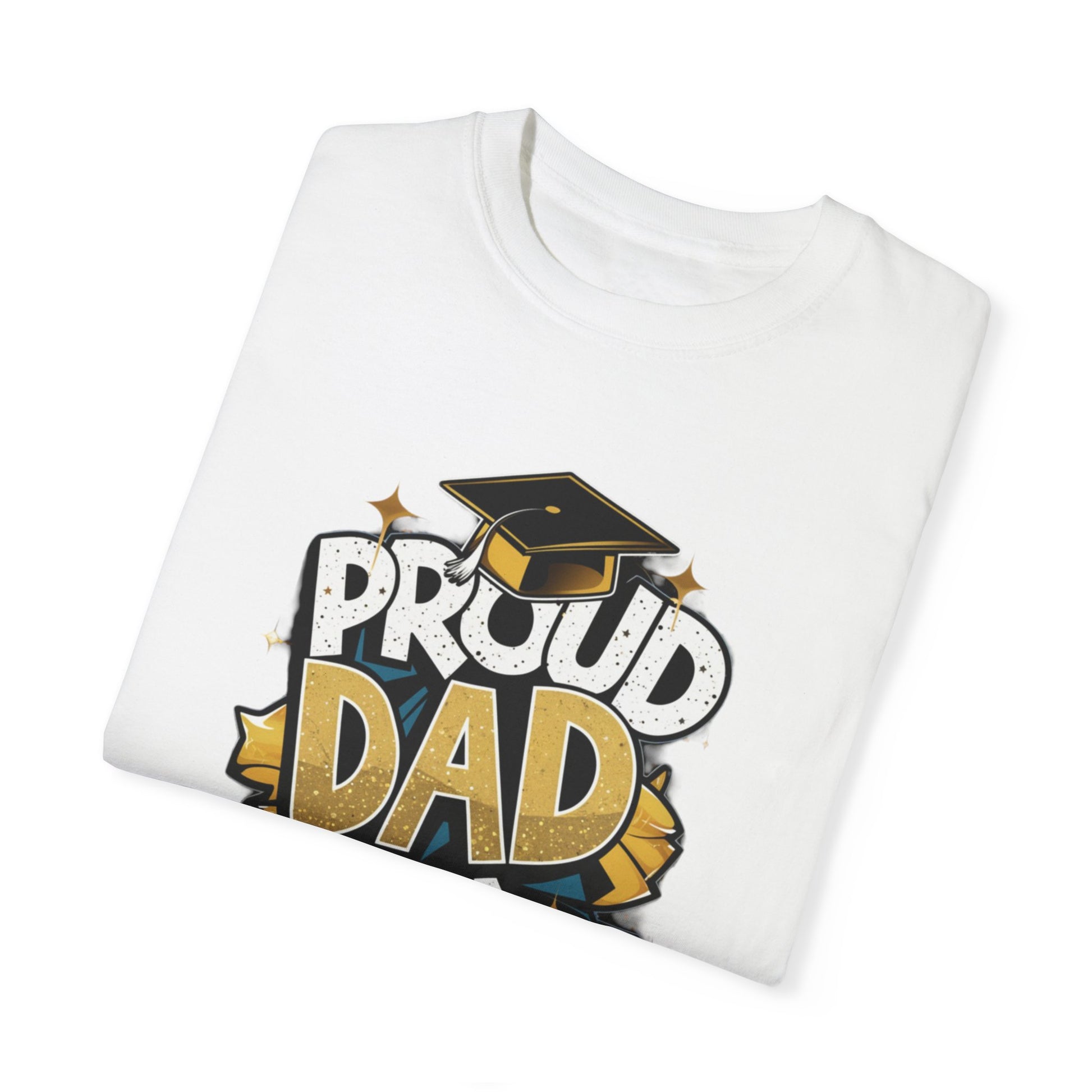 Proud Dad of a 2024 Graduate Unisex Garment-dyed T-shirt Cotton Funny Humorous Graphic Soft Premium Unisex Men Women White T-shirt Birthday Gift-23