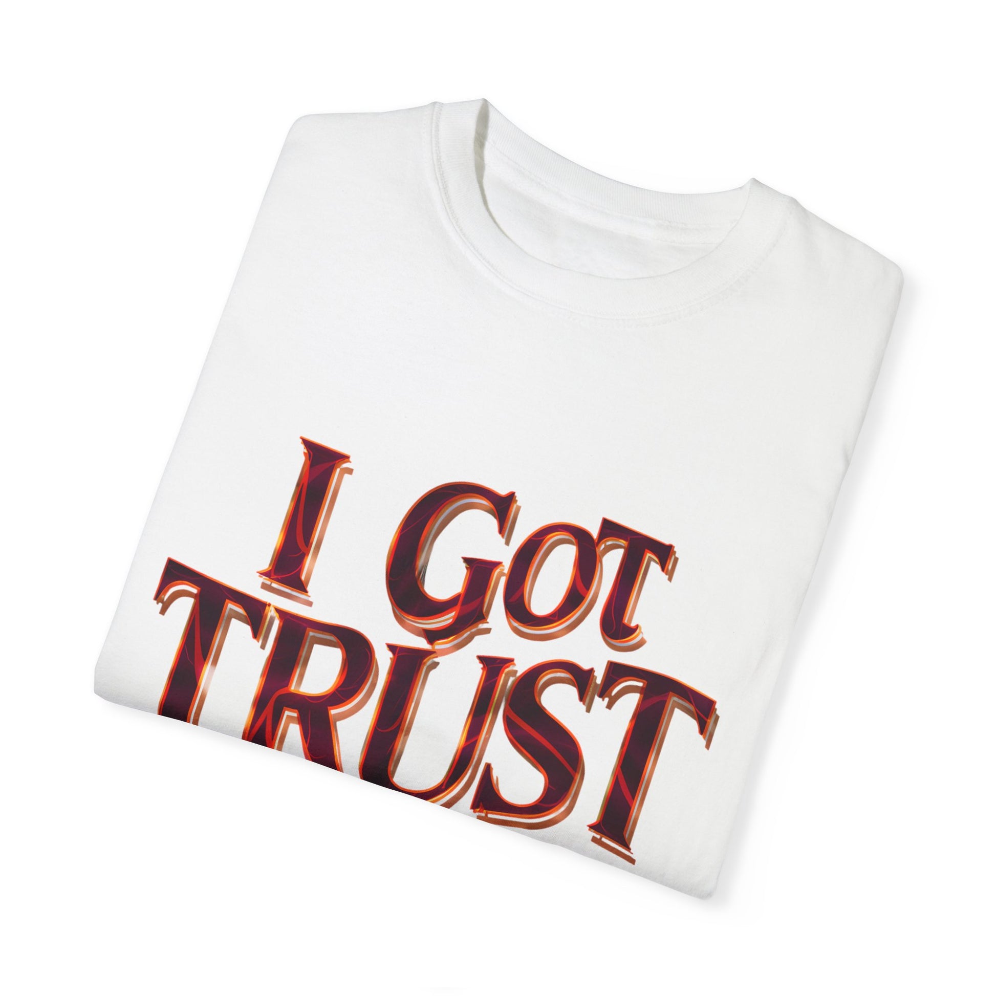 I Got Trust Issues Graphic Unisex Garment-dyed T-shirt Cotton Funny Humorous Graphic Soft Premium Unisex Men Women White T-shirt Birthday Gift-17